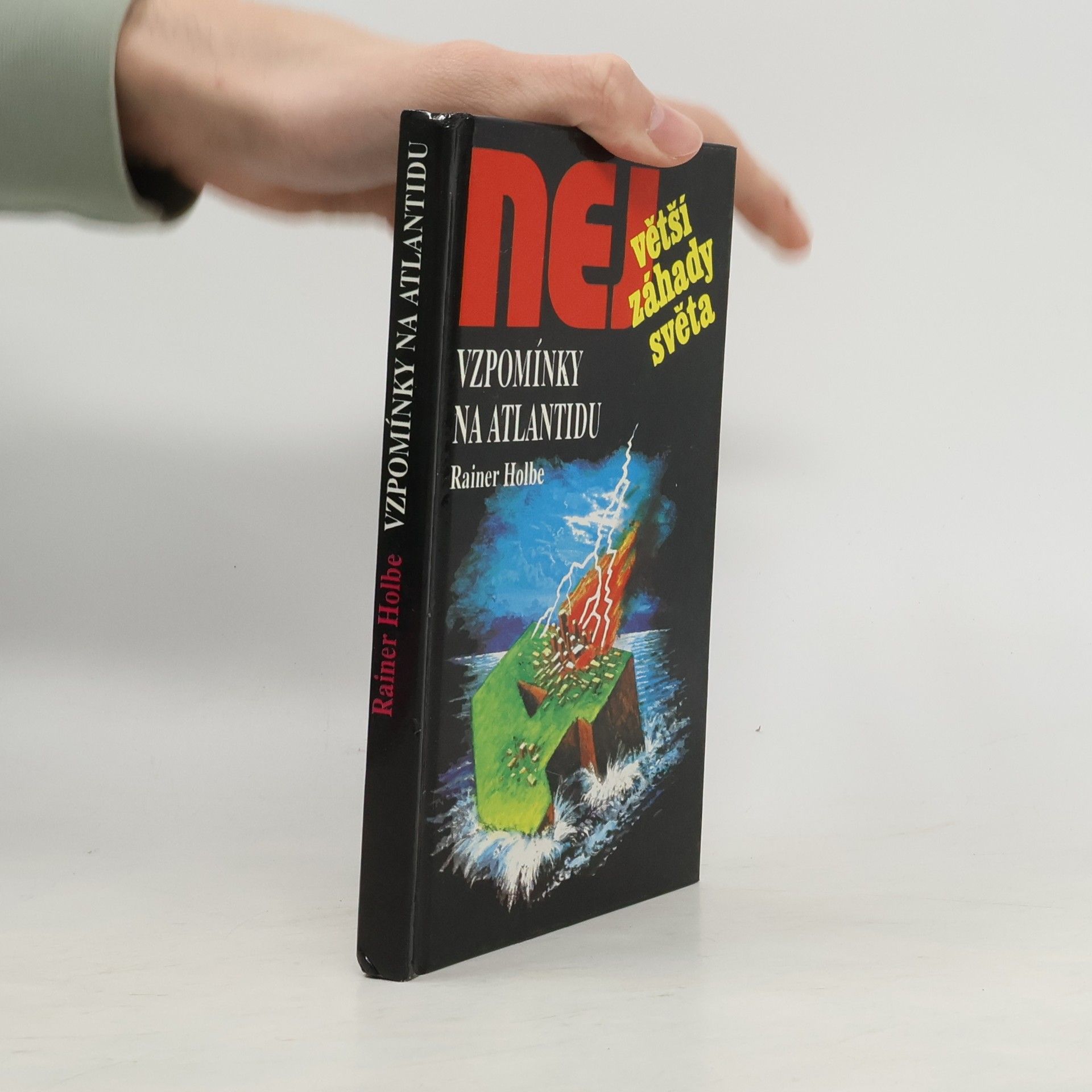 Rainer Holbe Vzpomínky na Atlantidu