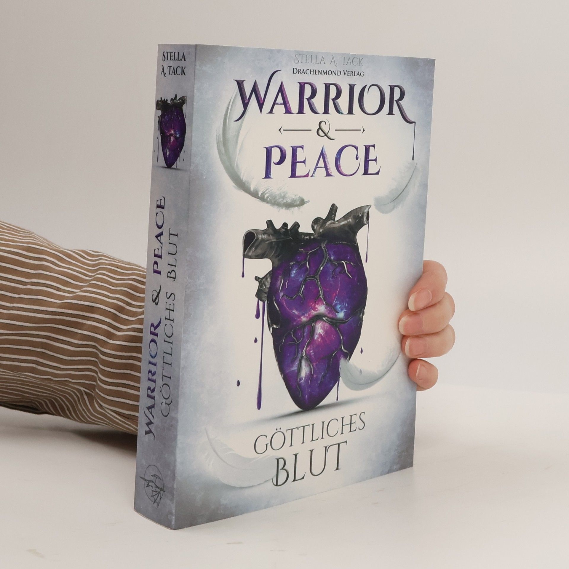 Stella A. Tack Warrior & Peace. Göttliches Blut