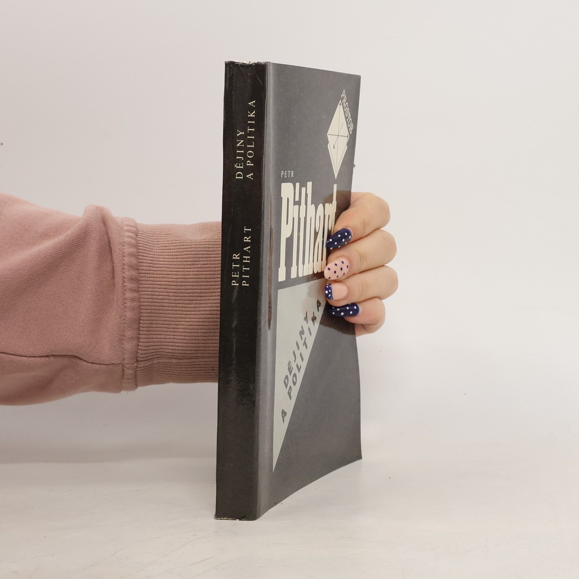 Petr Pithart Dějiny a politika. Eseje a úvahy z let 1977 - 1989