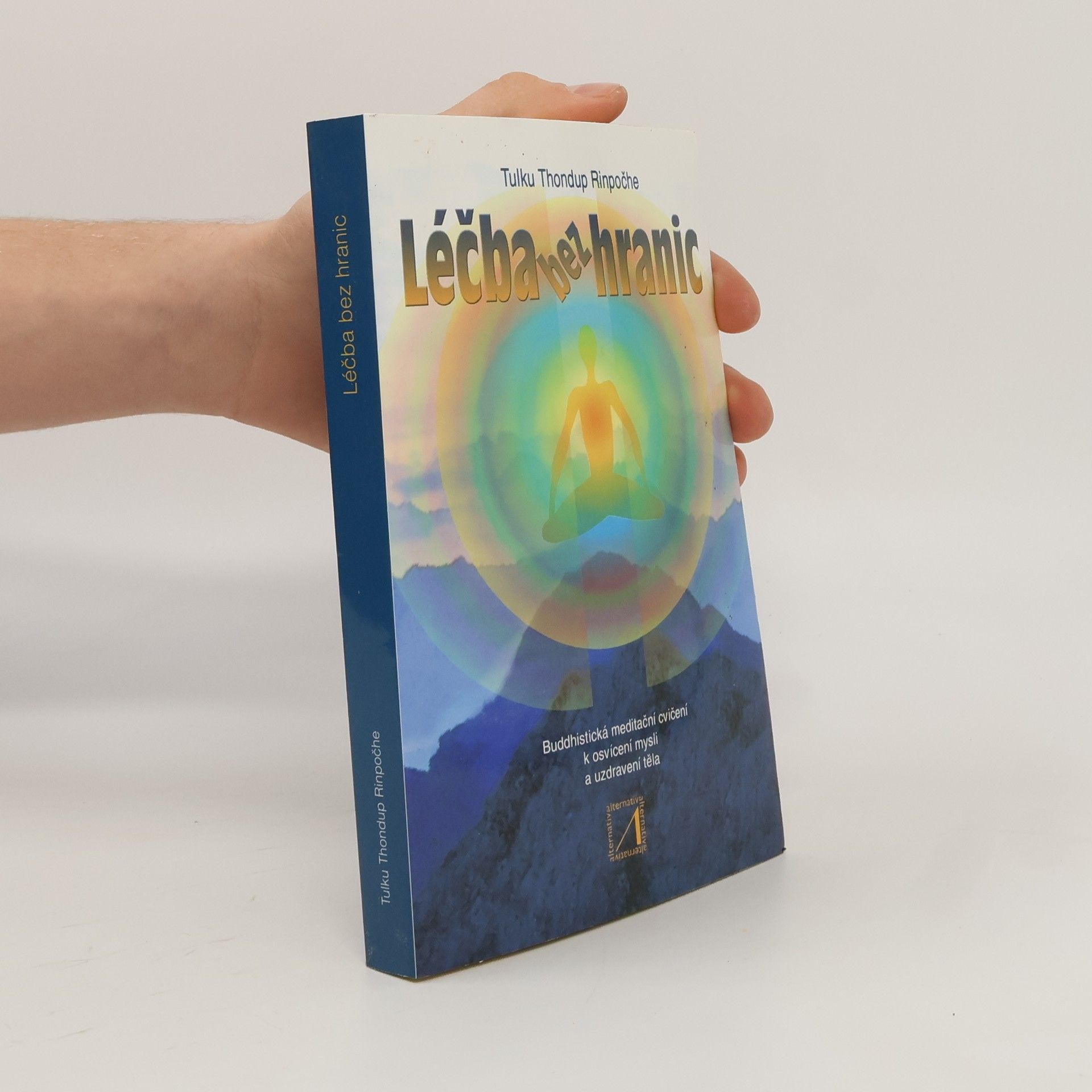 Tulku Thondup Léčba bez hranic
