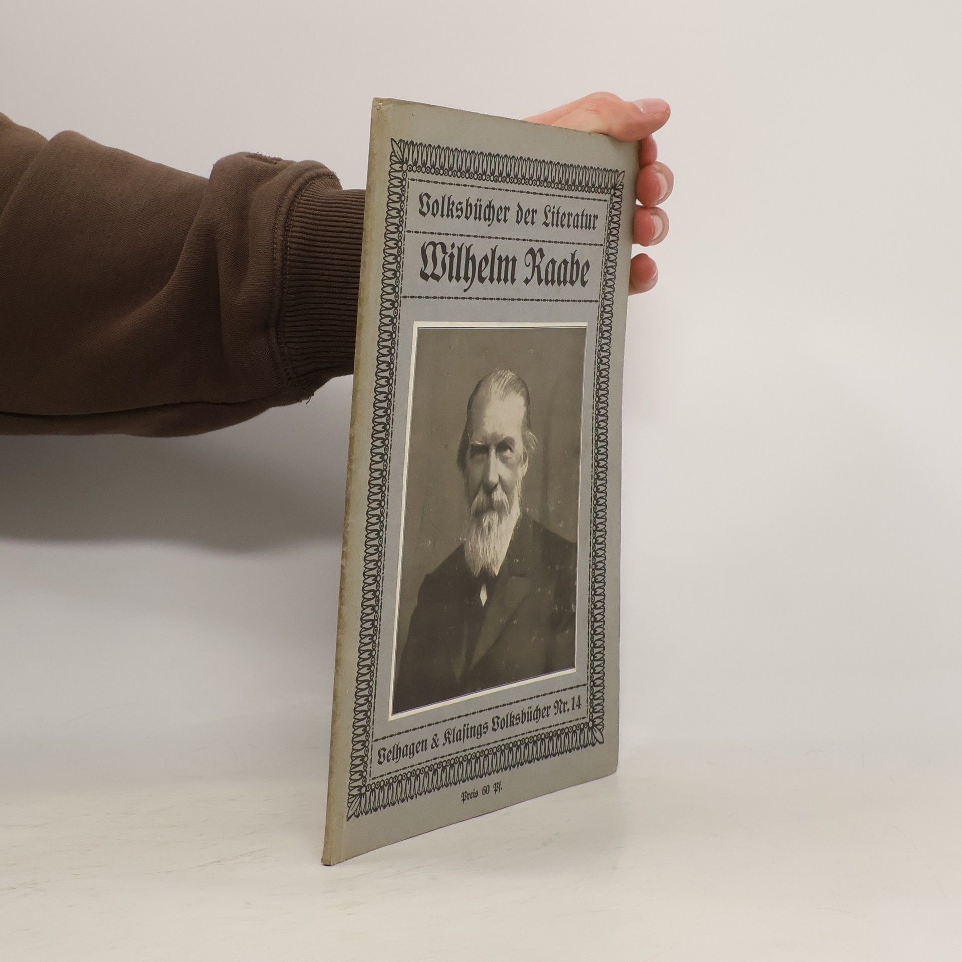 Volksbücher der Literatur 14. Wilhelm Raabe