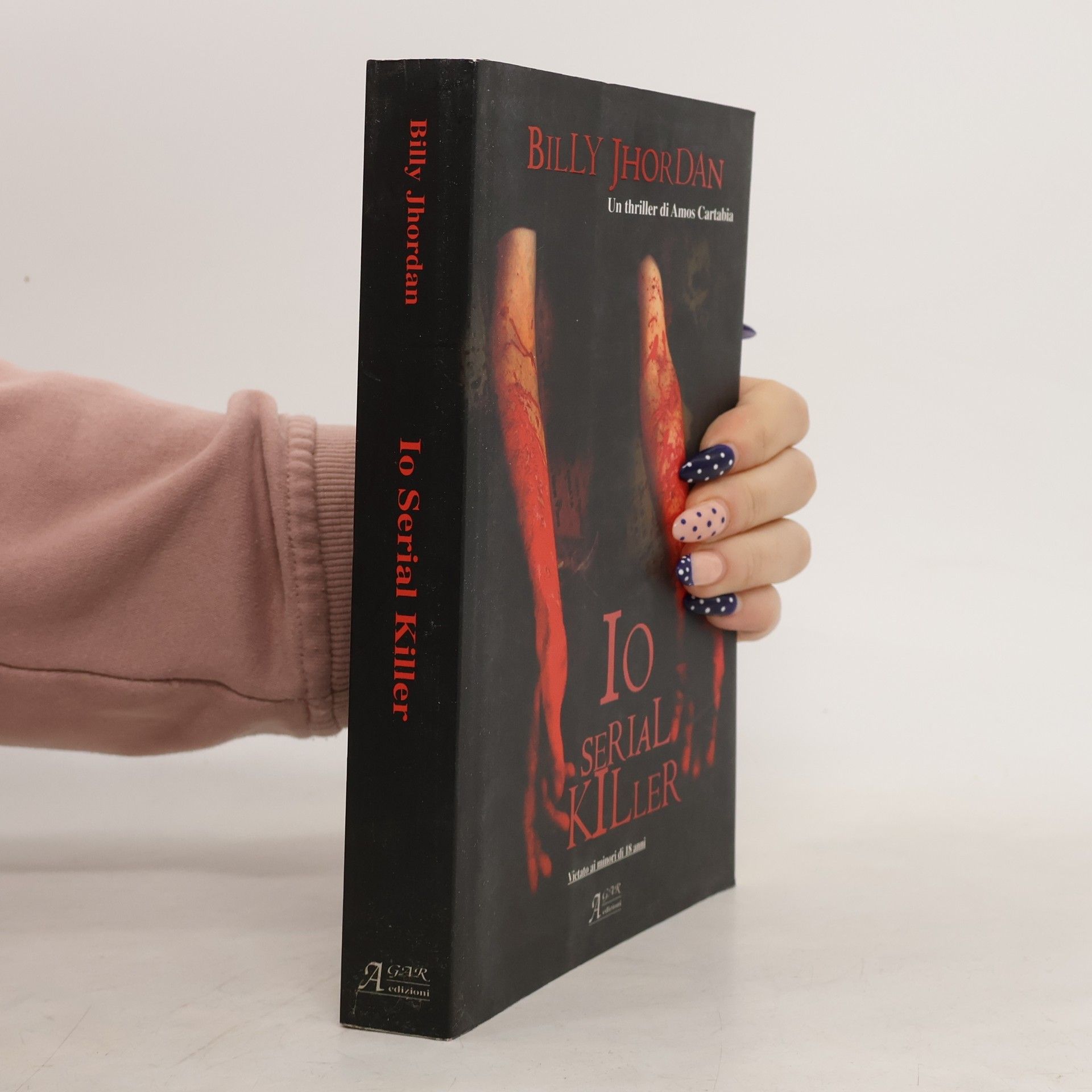 Billy Jhordan Brividi & Emozioni: Billy Jhordan. Io serial killer