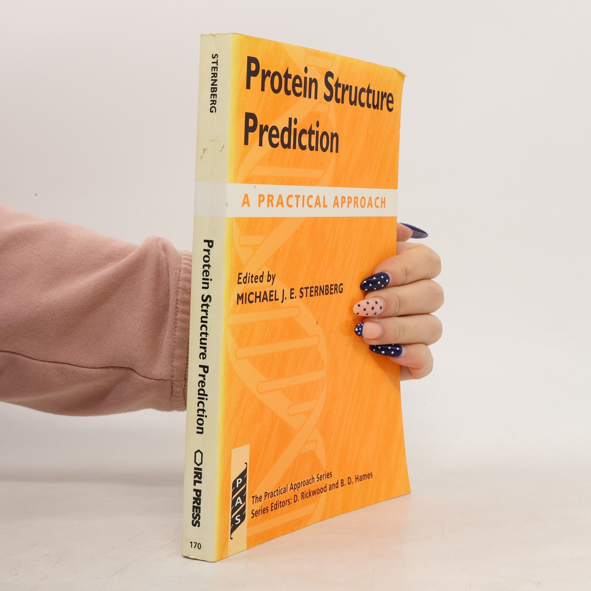 Michael J. E. Sternberg The Practical Approach Series - 170: Protein Structure Prediction