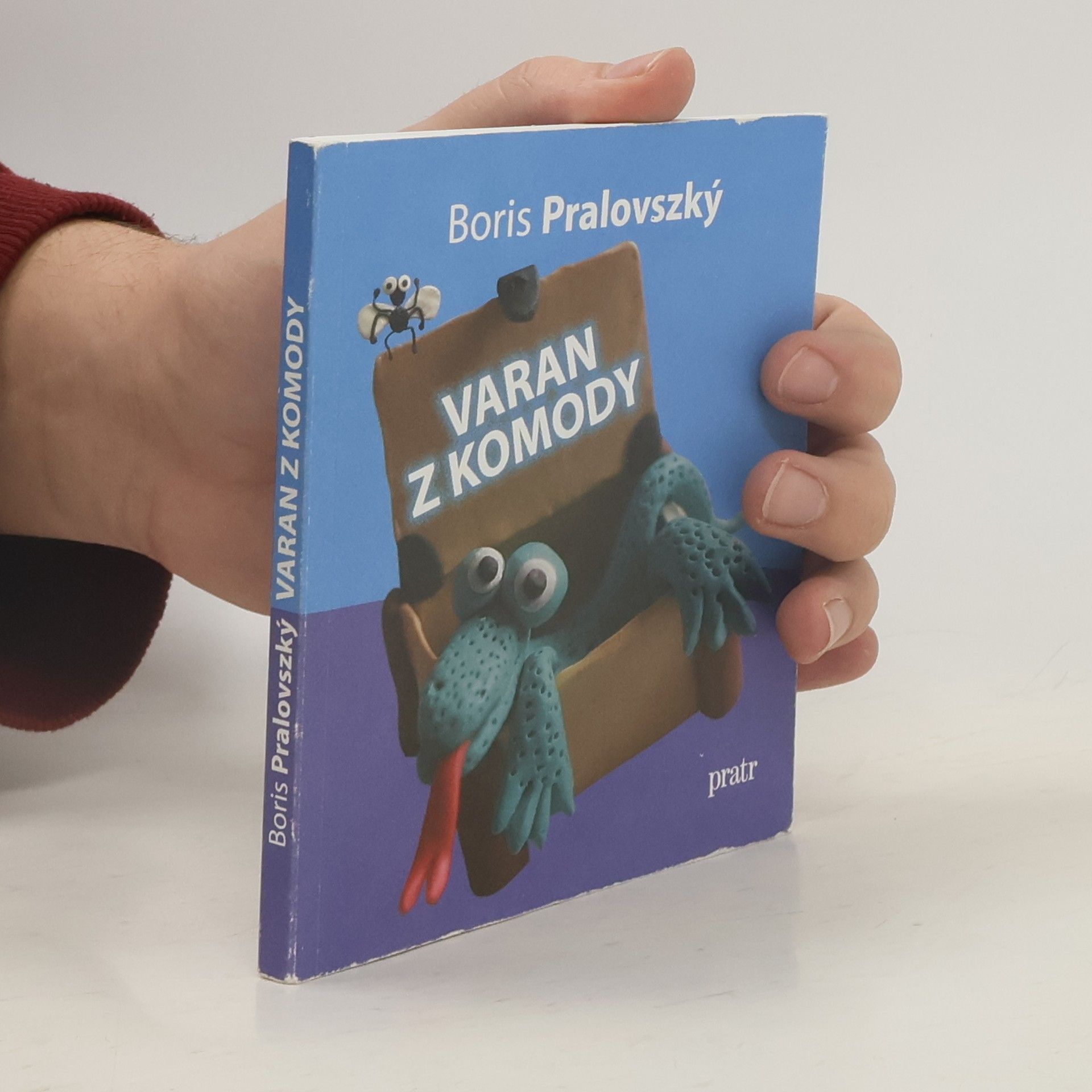 Boris Pralovszký Varan z komody