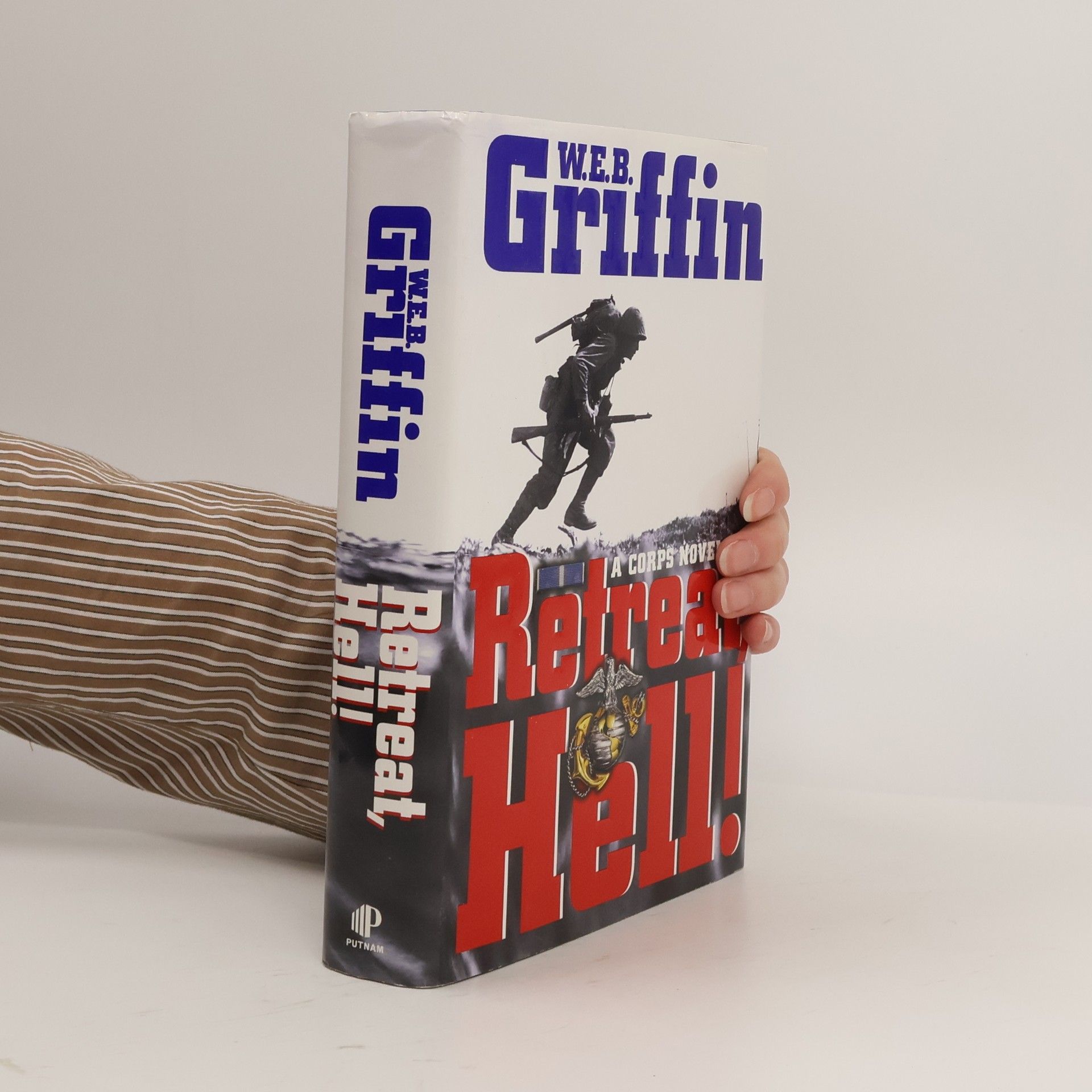 W. E. B. Griffin Retreat, Hell!