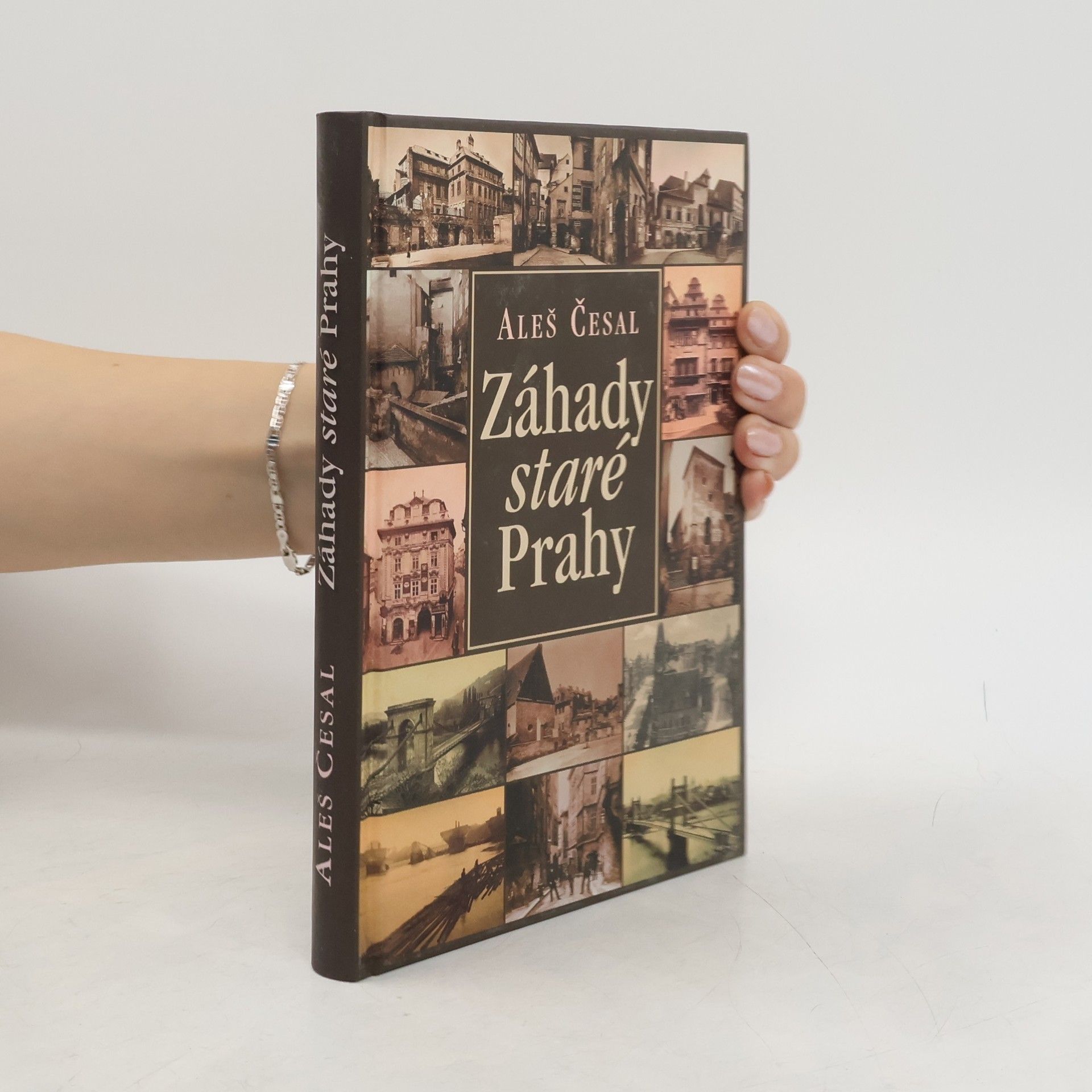 Aleš Česal Záhady staré Prahy