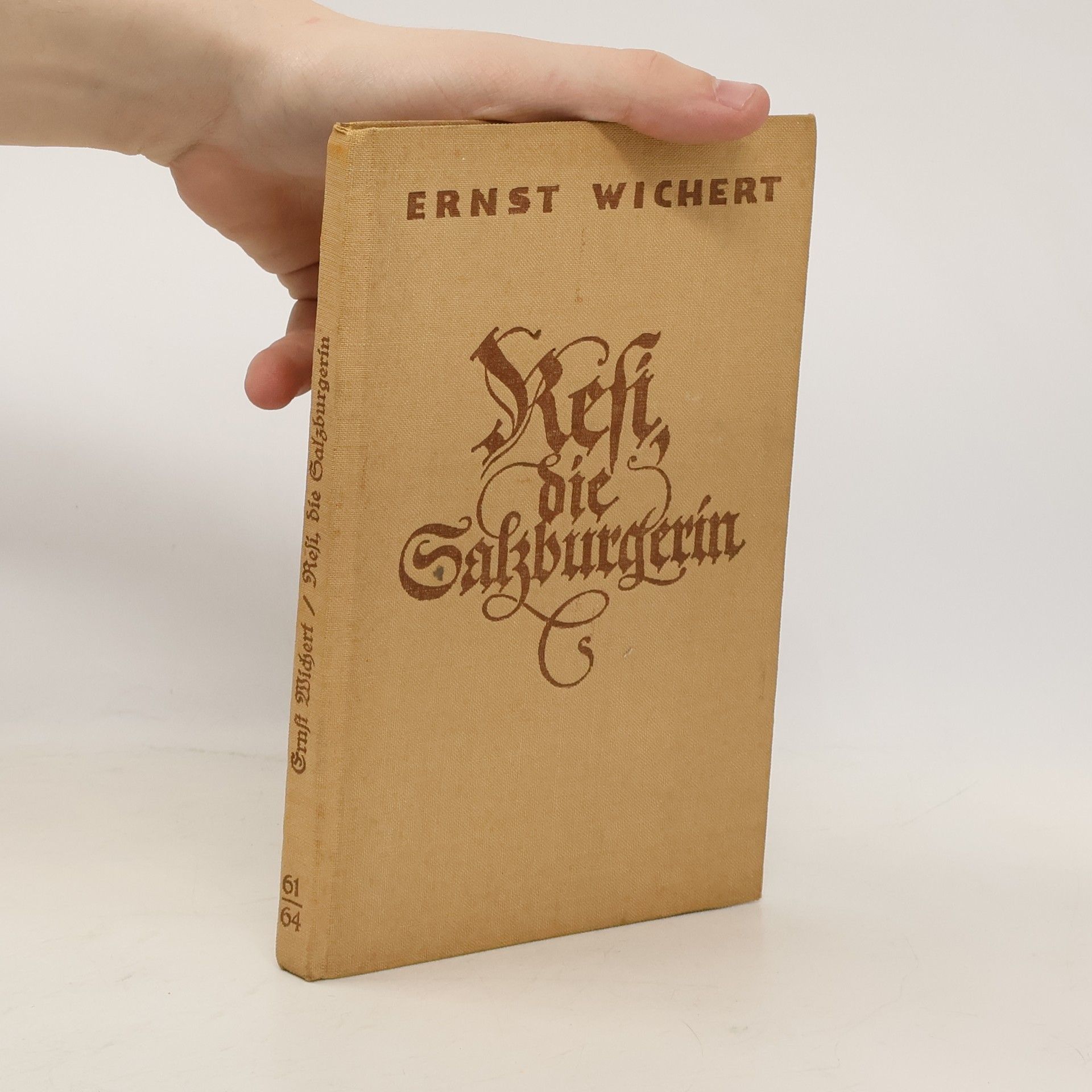 Ernst Wichert Resi, die Salzburgerin
