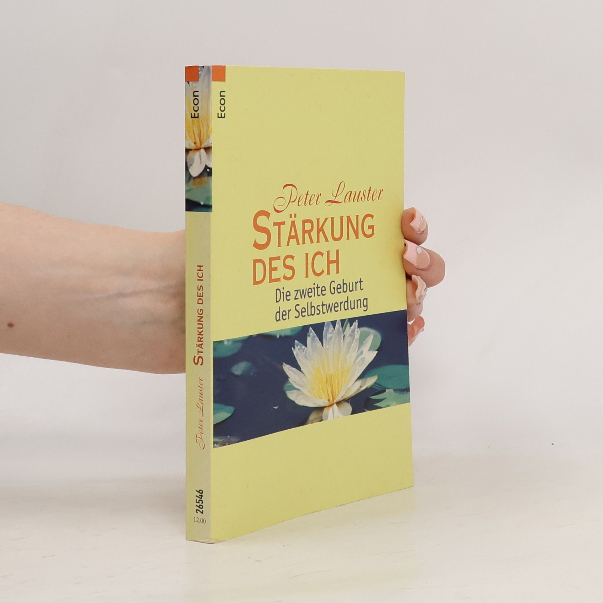 Peter Lauster Stärkung des Ich