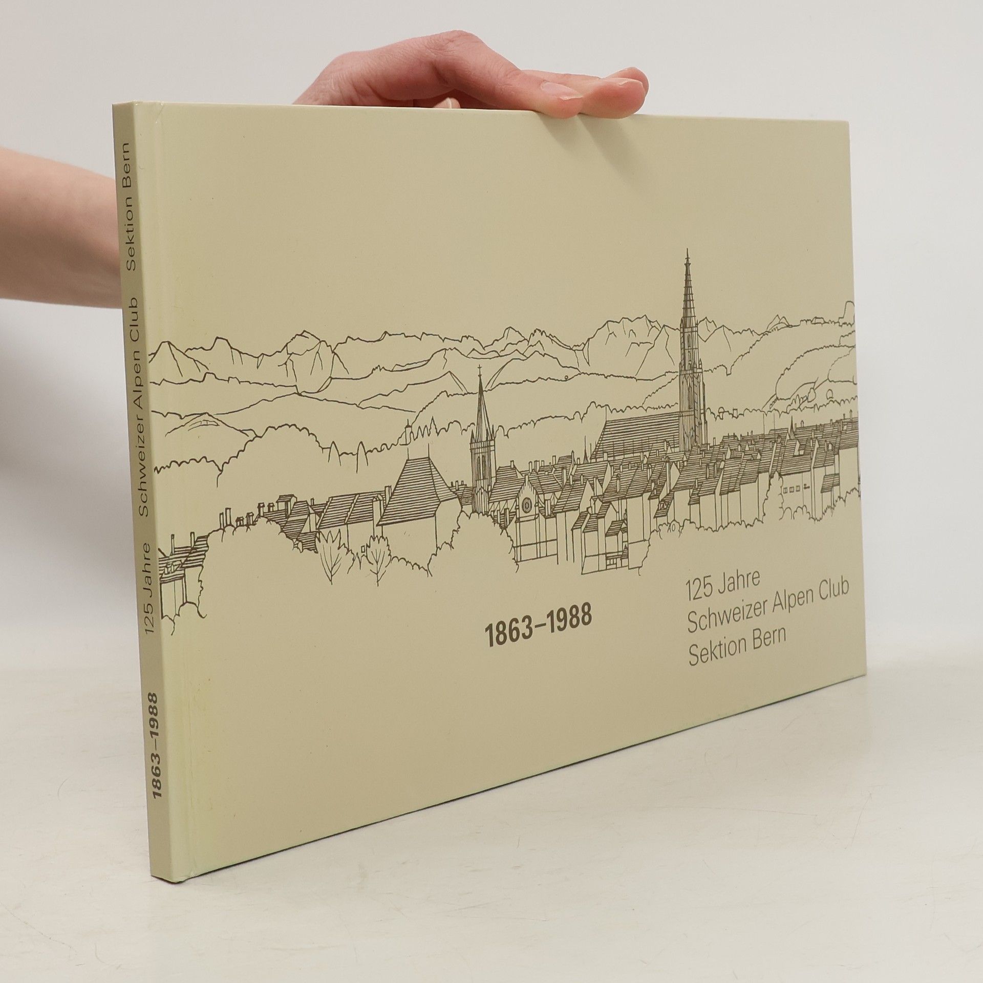 Autorenkollektiv 125 Jahre Schweizer Alpen Club 1863-1988