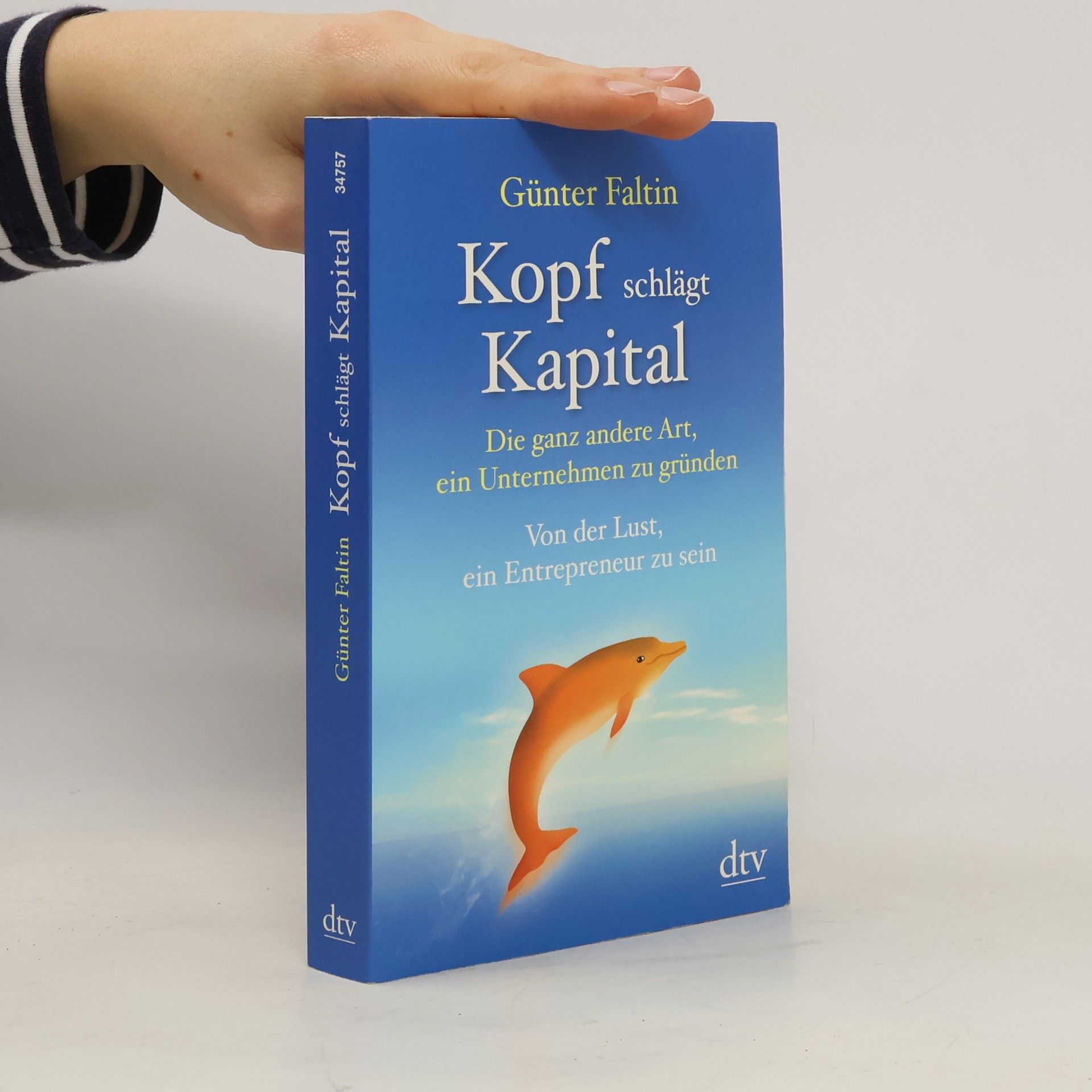 Günter Faltin Kopf schlägt Kapital