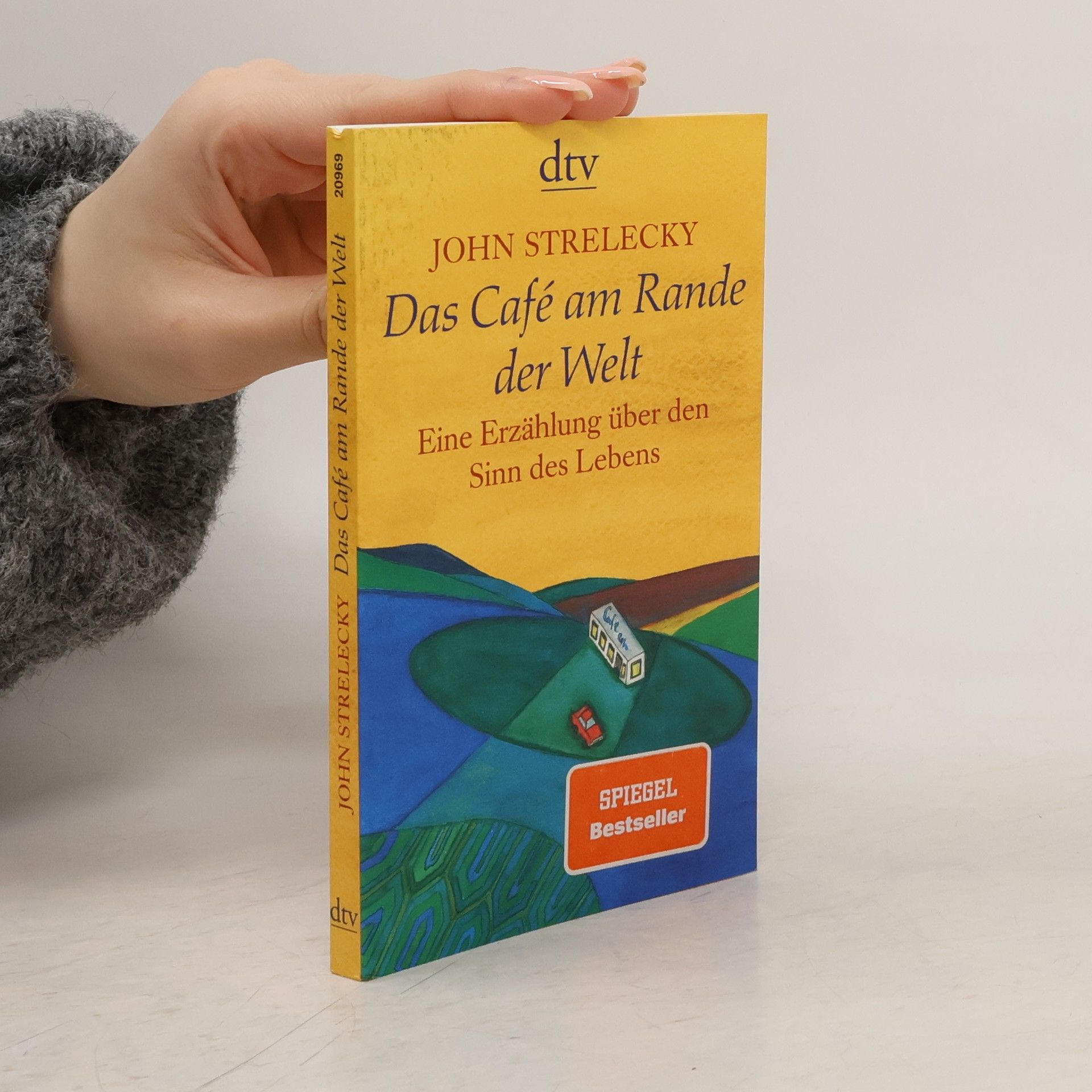 John Strelecky Das Café am Rande der Welt