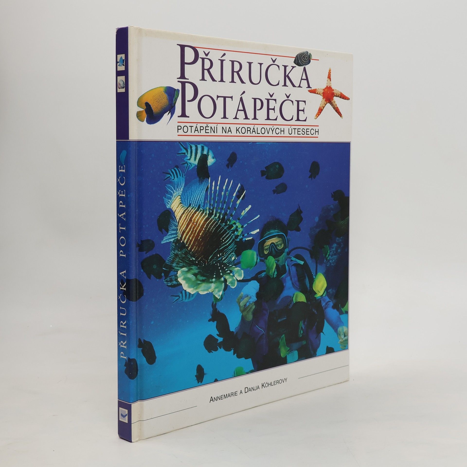 Annemarie Köhler Příručka potápěče. Potápění na korálových útesech