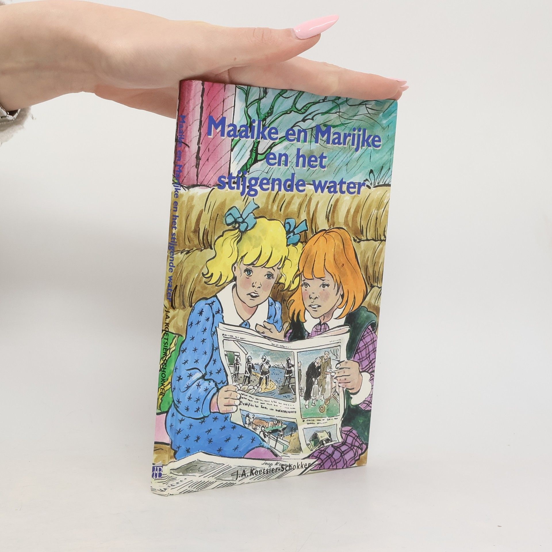 J. A. Koetsier-Schokker Maaike en Marijke en het stijgende water