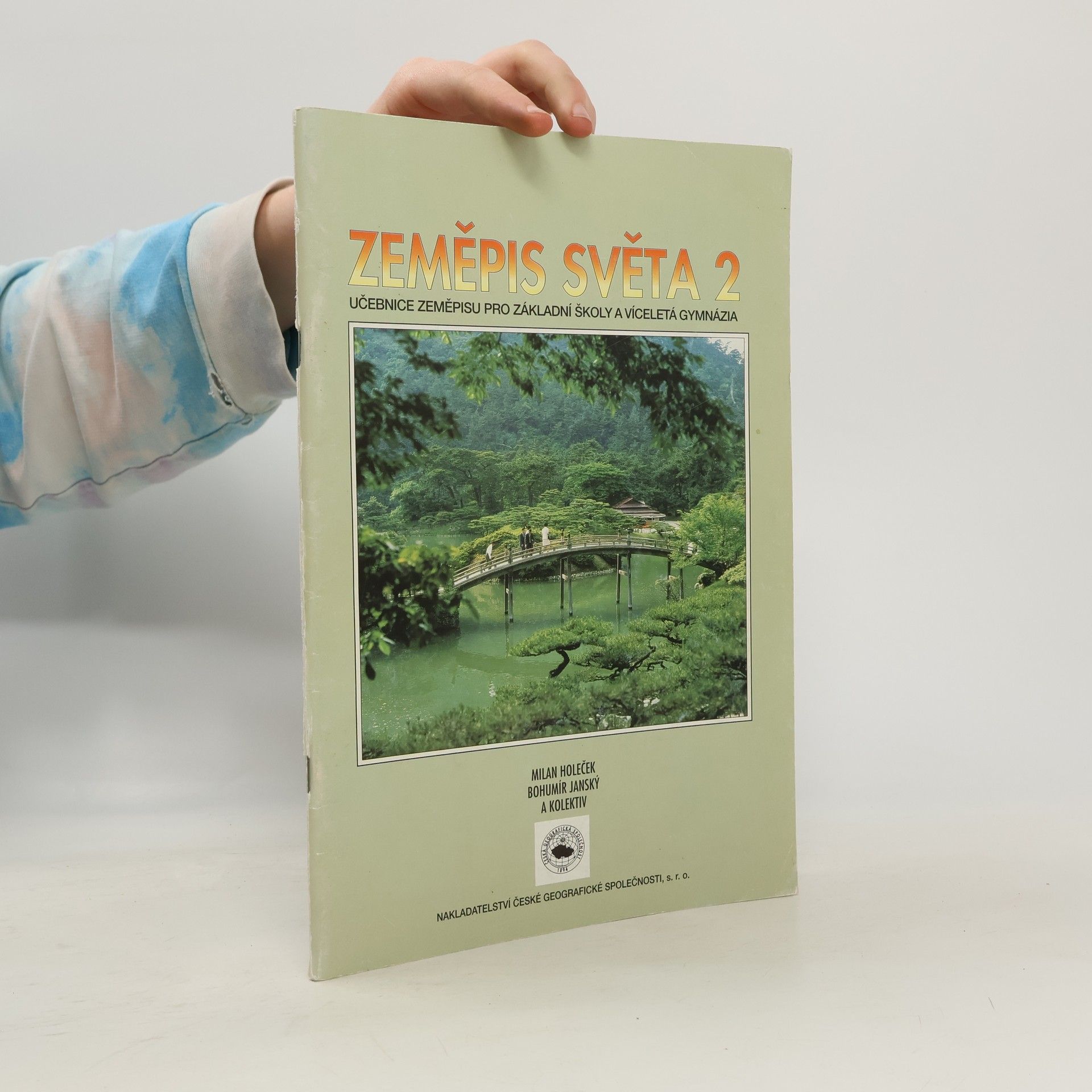 Zeměpis světa 2. Učebnice zeměpisu pro základní školy a víceletá gymnázia