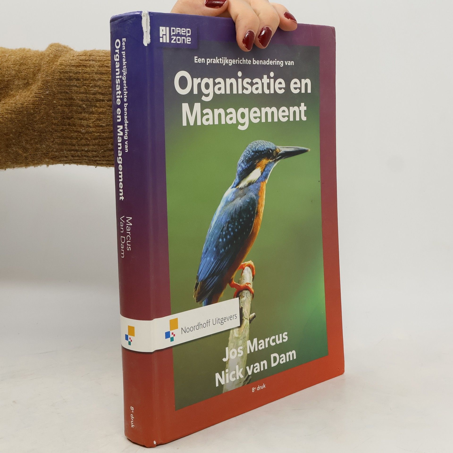 Jos A. Marcus Een praktijkgerichte benadering van Organisatie en Management - 8e druk