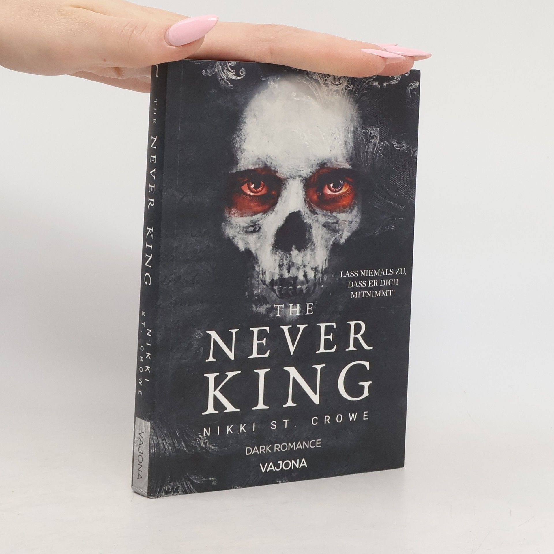 Nikki St. Crowe The Never King