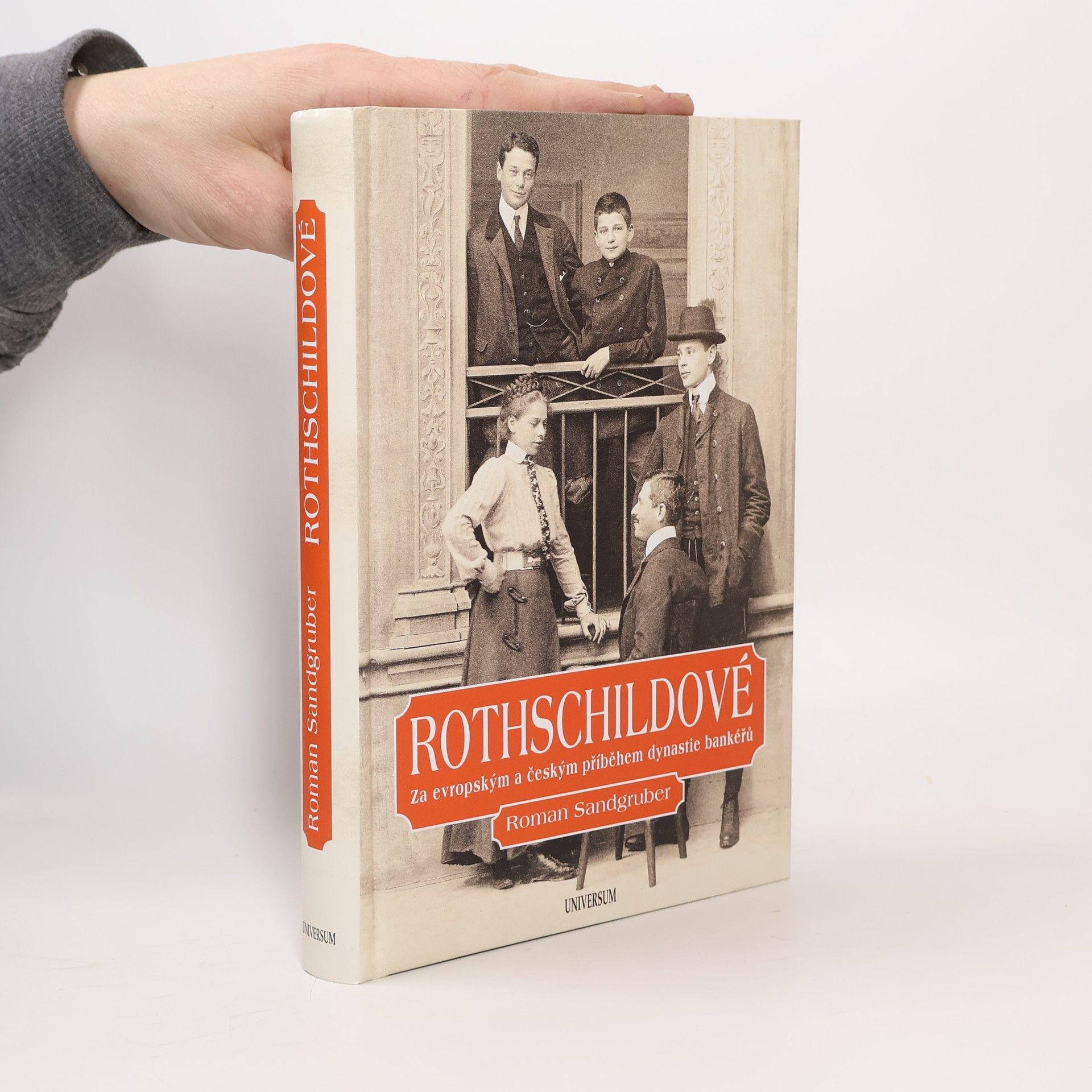 Roman Sandgruber Rothschildové. Za evropským a českým příběhem dynastie bankéřů
