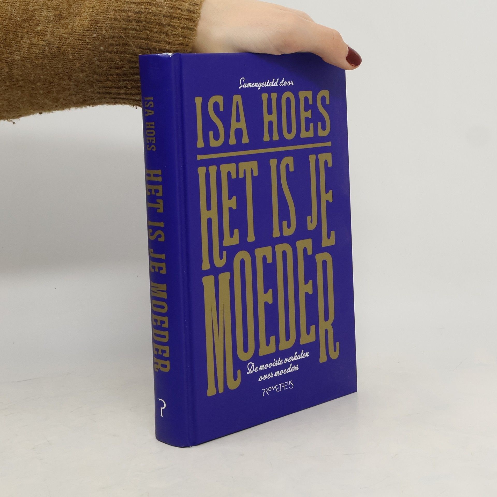 Isa Hoes Het is je moeder