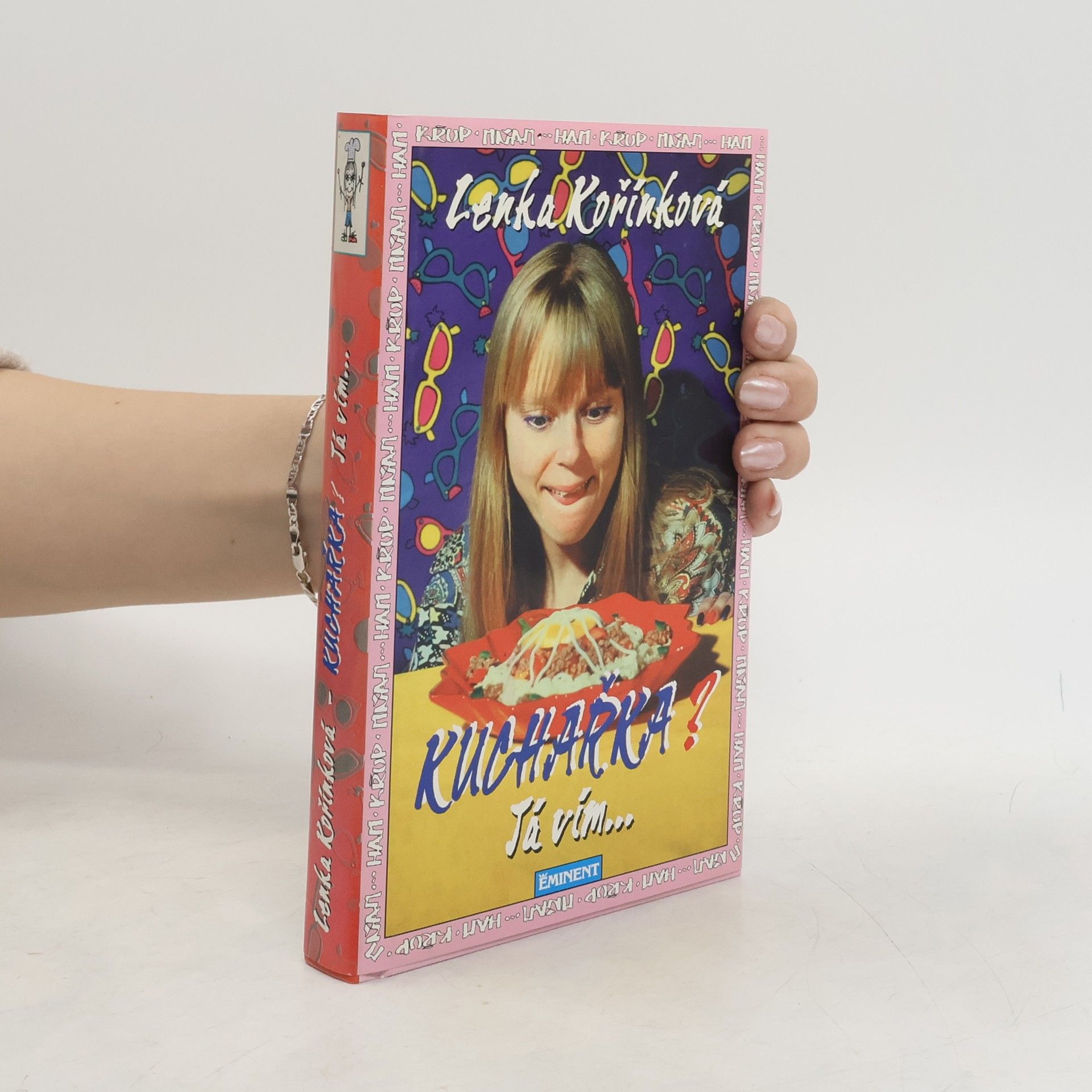 Lenka Kořínková Kuchařka? Já vím...