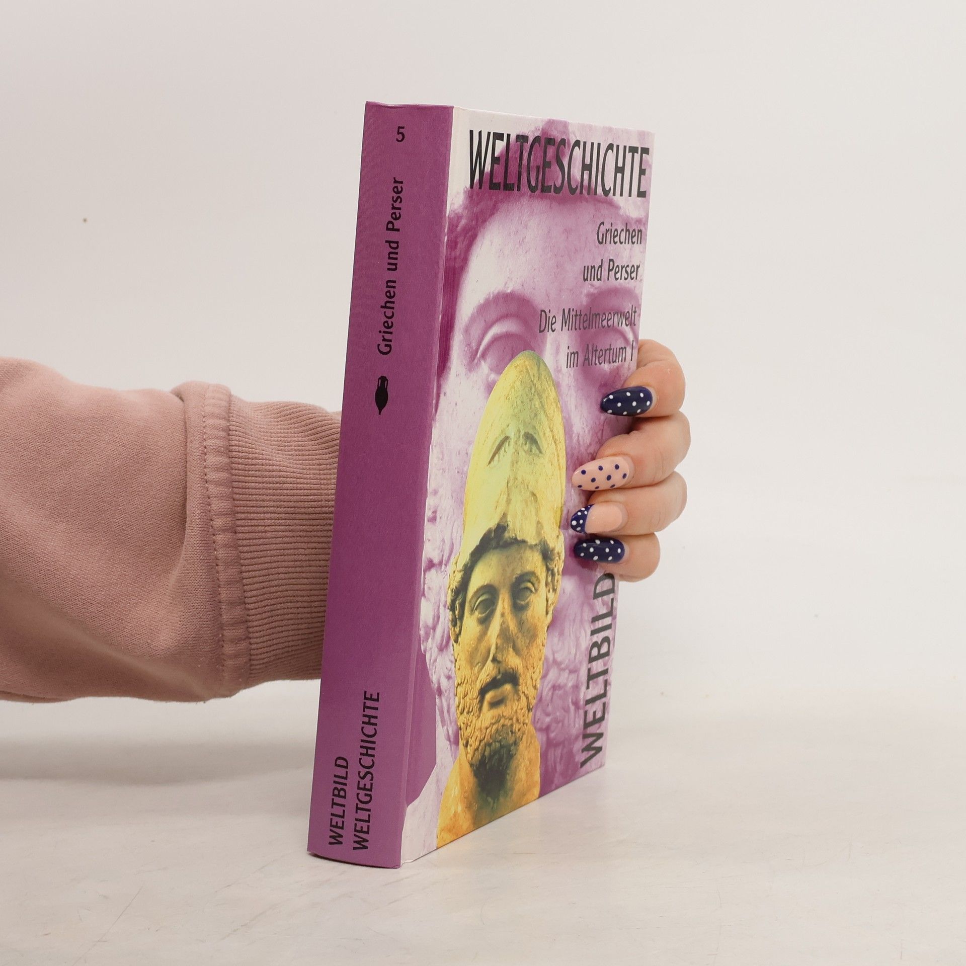 Autorenkollektiv Weltgeschichte 5. Griechen und Perser