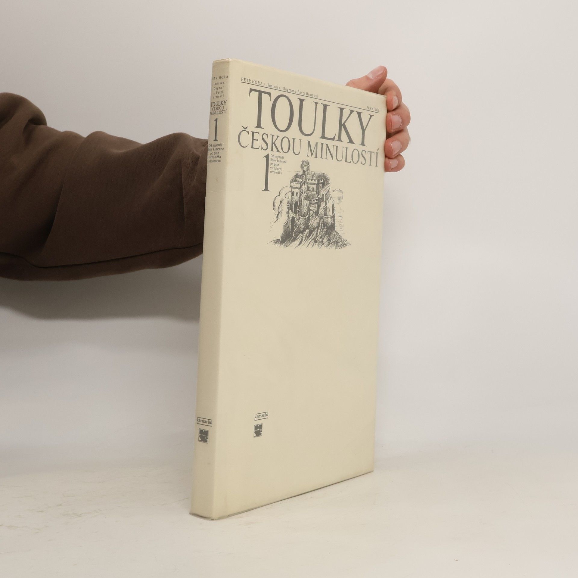 Petr Hořejš Toulky českou minulostí 1