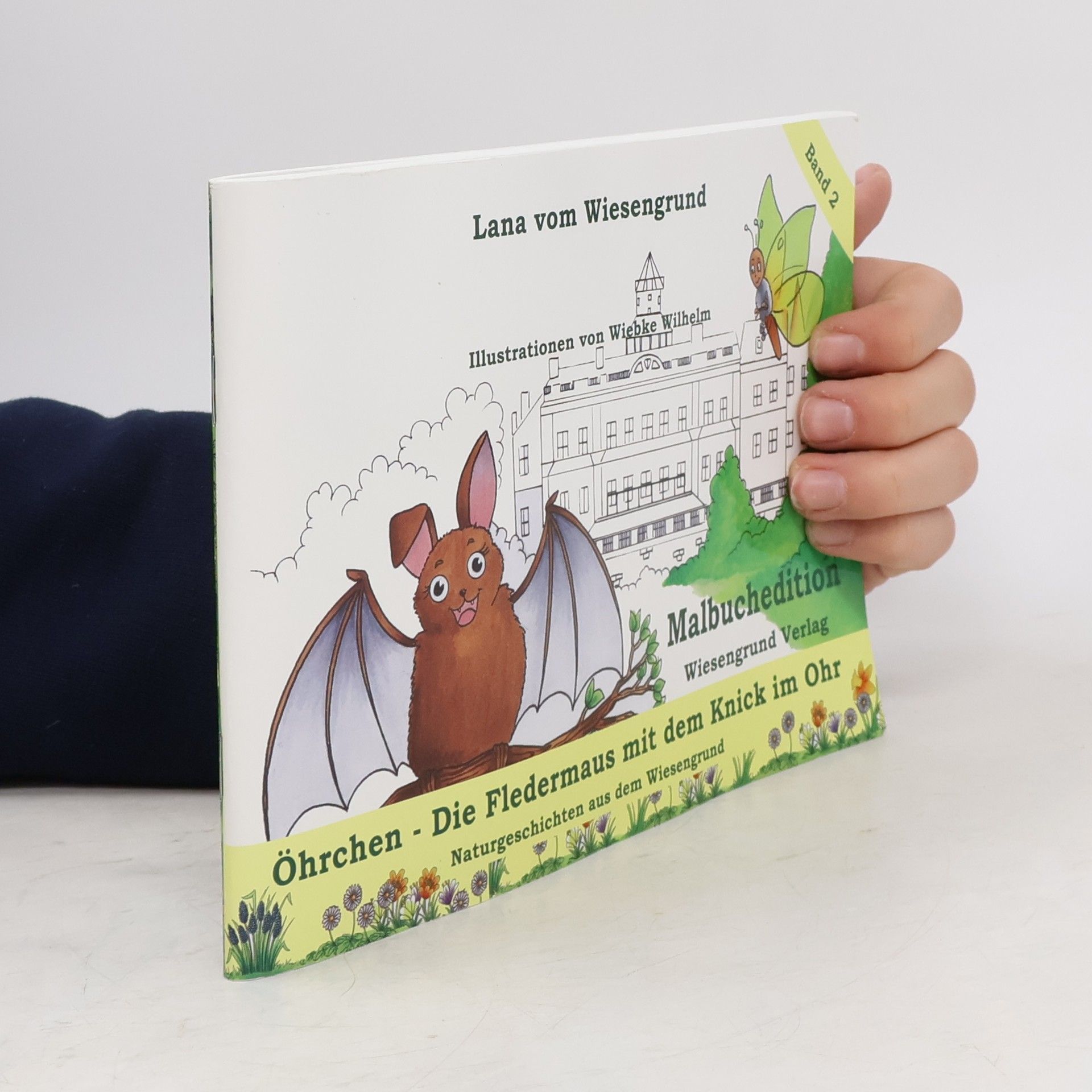 Naturgeschichten aus dem Wiesengrund - 2: Öhrchen - Die Fledermaus mit dem Knick im Ohr: Malbuchedition