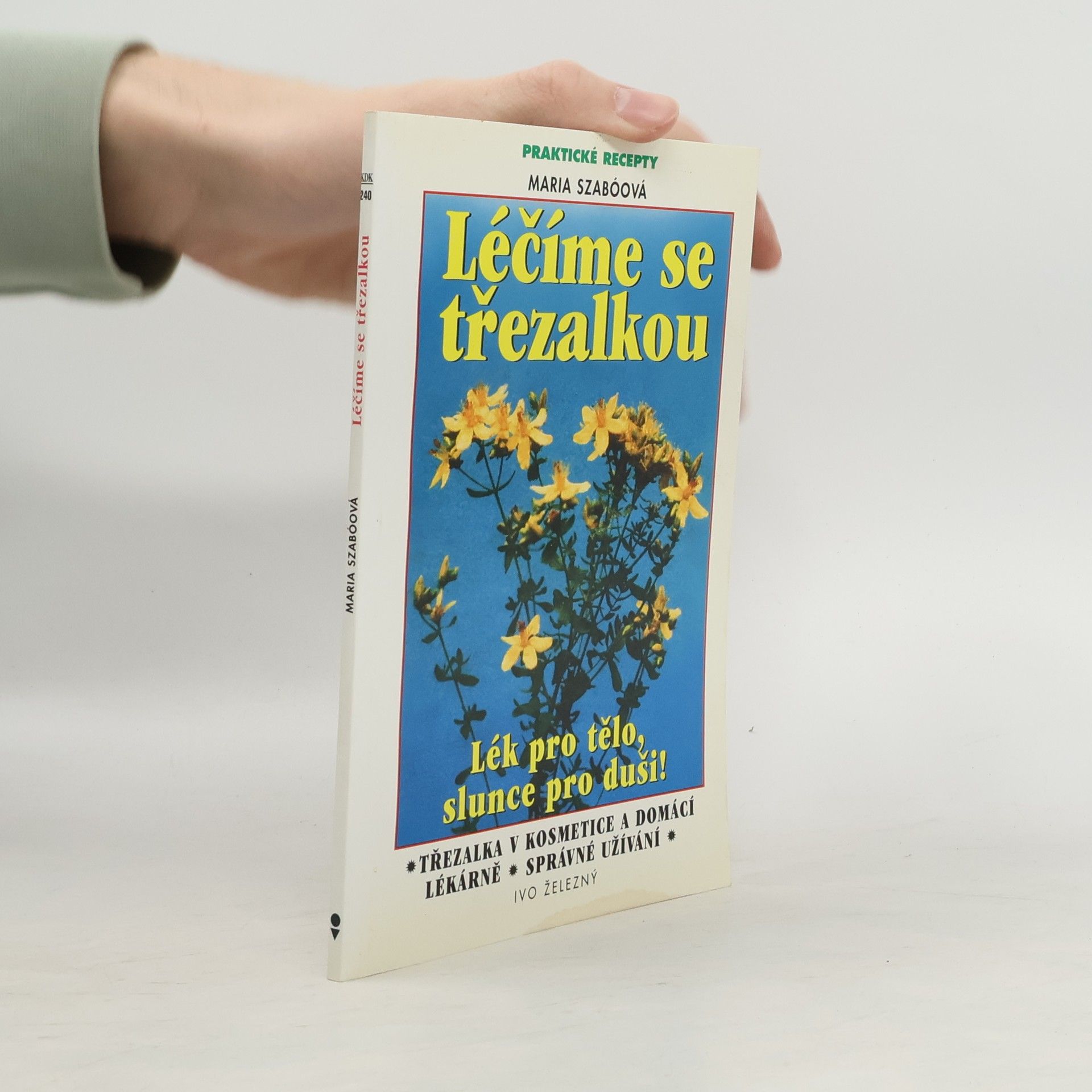 Maria Szabó Léčíme se třezalkou