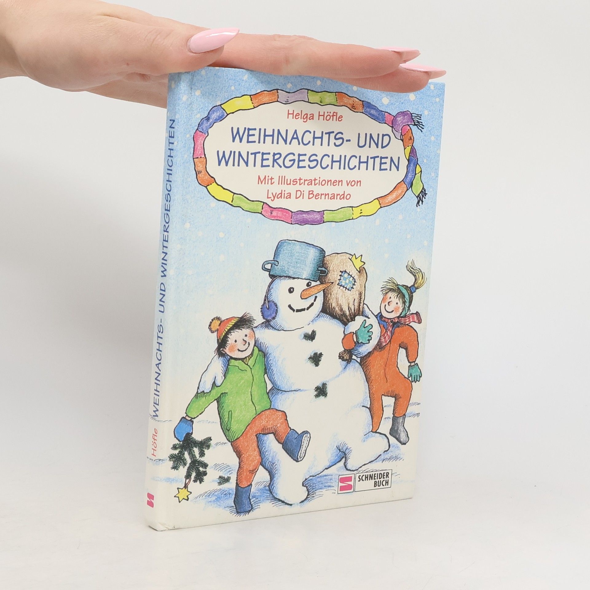 Helga Höfle Weihnachts- und Wintergeschichten