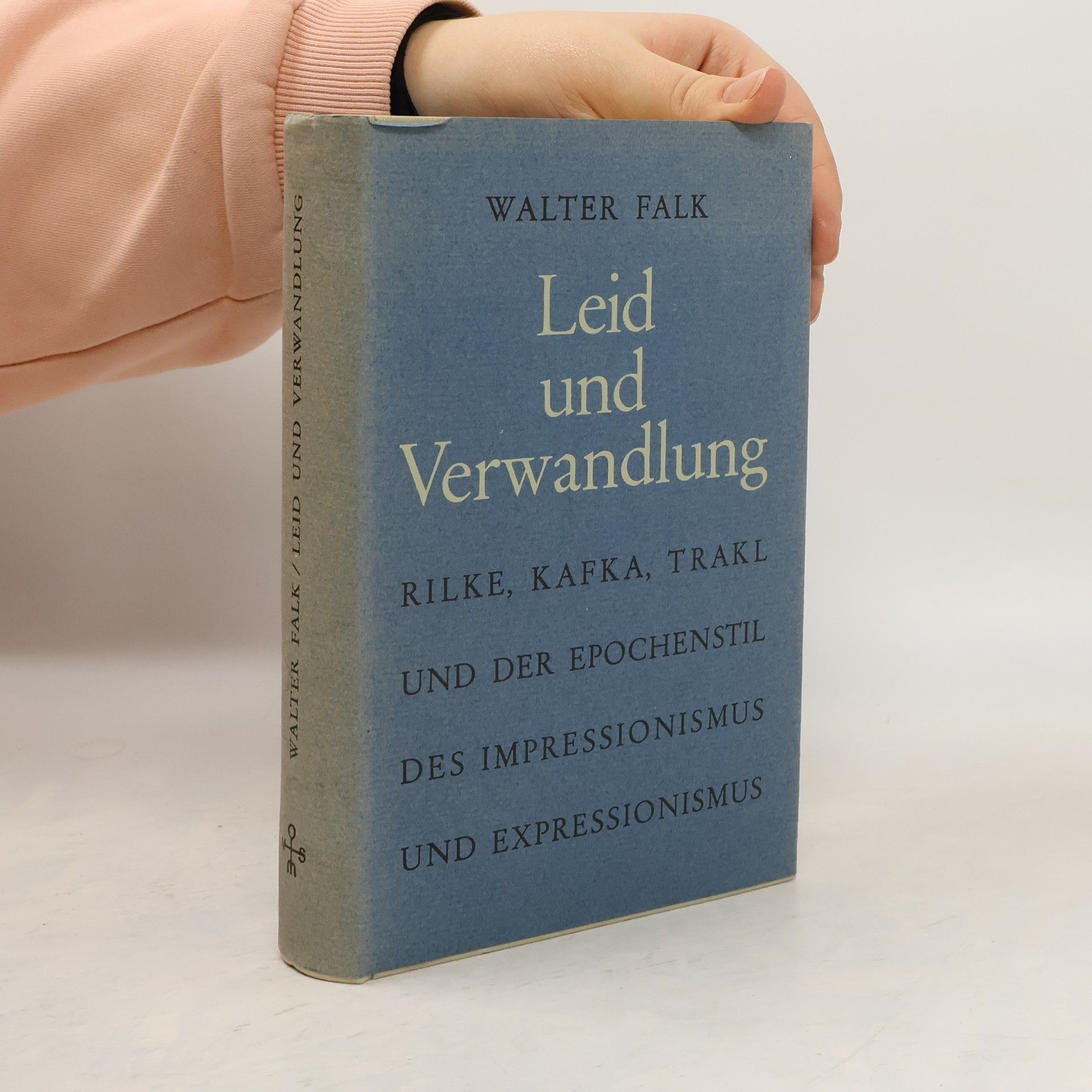 Walter Falk Leid und Verwandlung