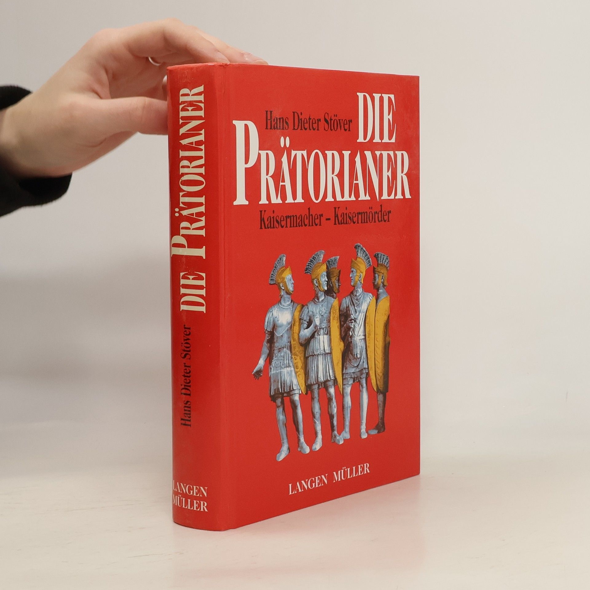Hans Dieter Stöver Die Prätorianer