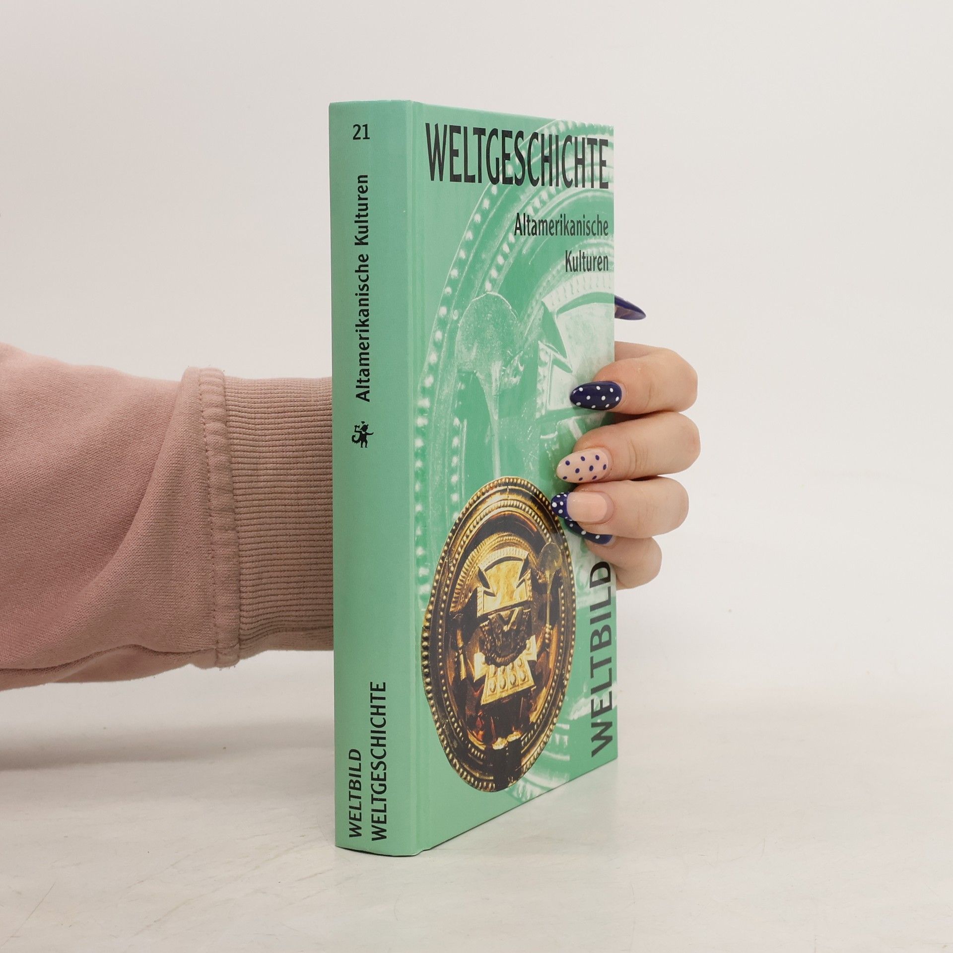 Autores varios Weltgeschichte 21. Altamerikanische Kulturen