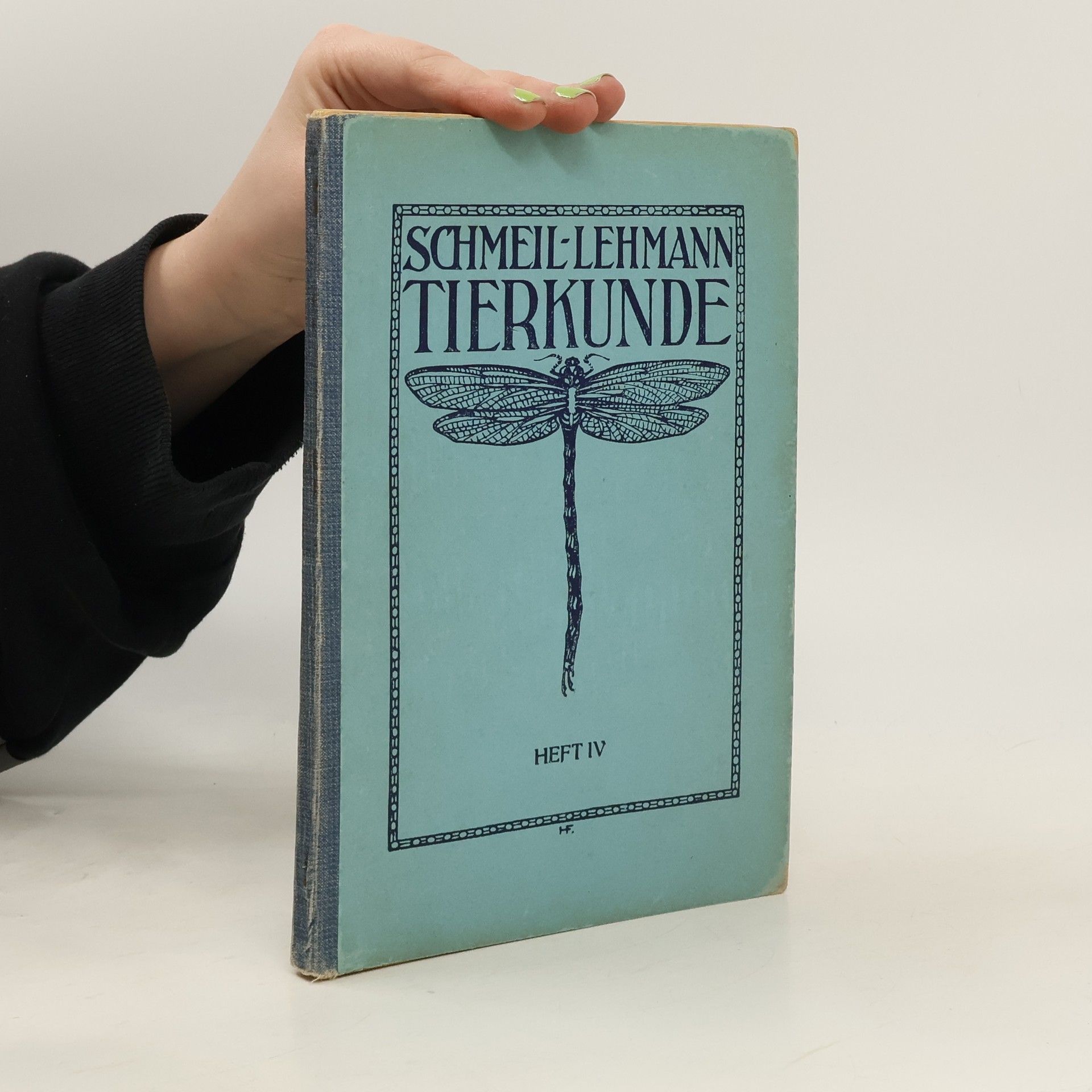 Otto Schmeil Schmeil-Lehmann Tierkunde. Heft IV.