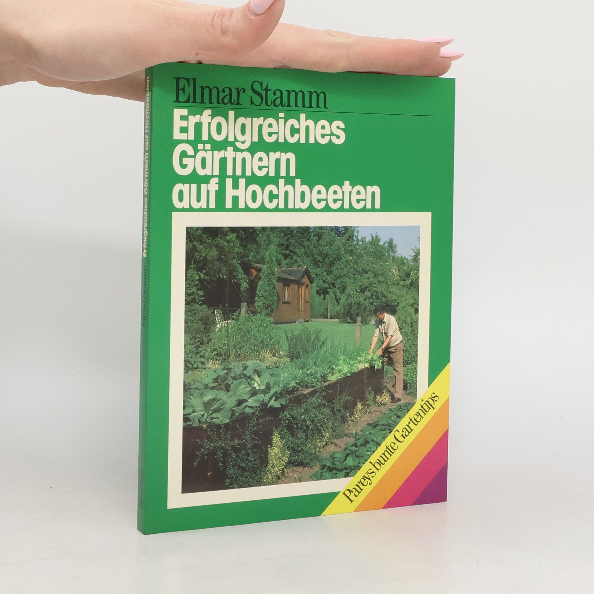 Erfolgreiches Gärtnern auf Hochbeeten