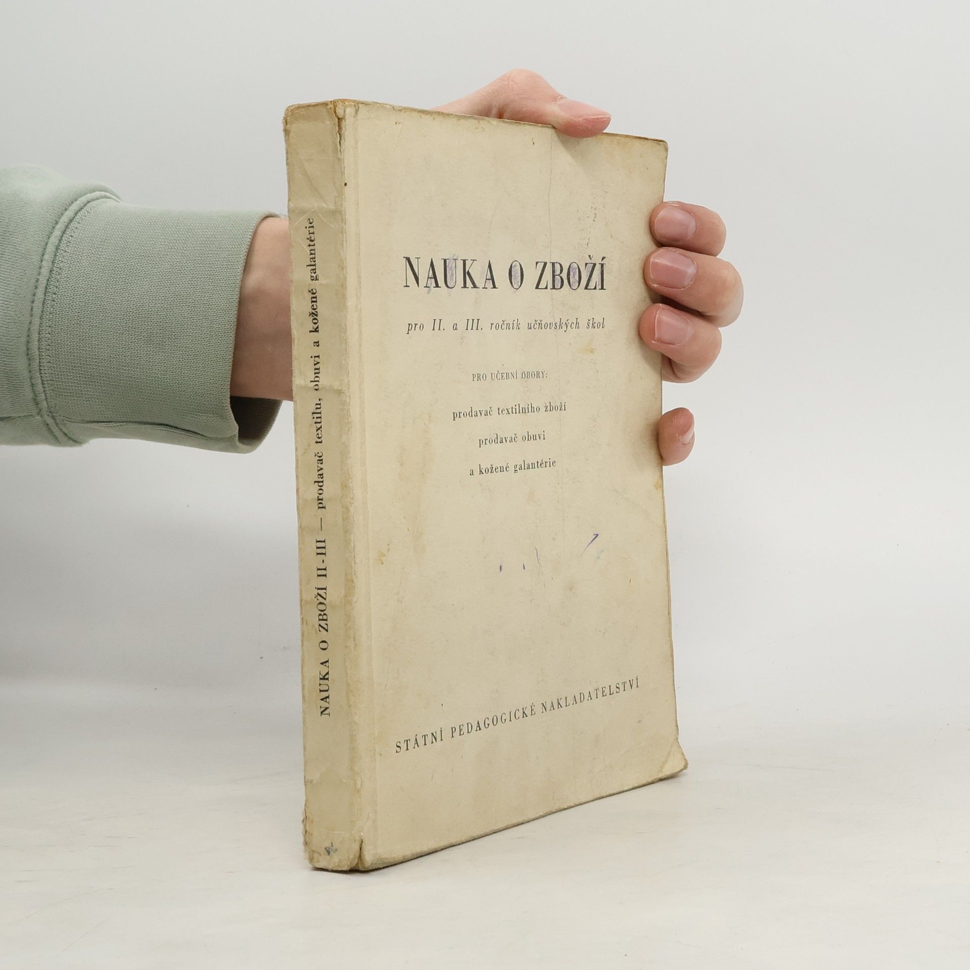 Various authors Nauka o zboží II- III. Prodavač textilu, obuvi a kožené galantérie