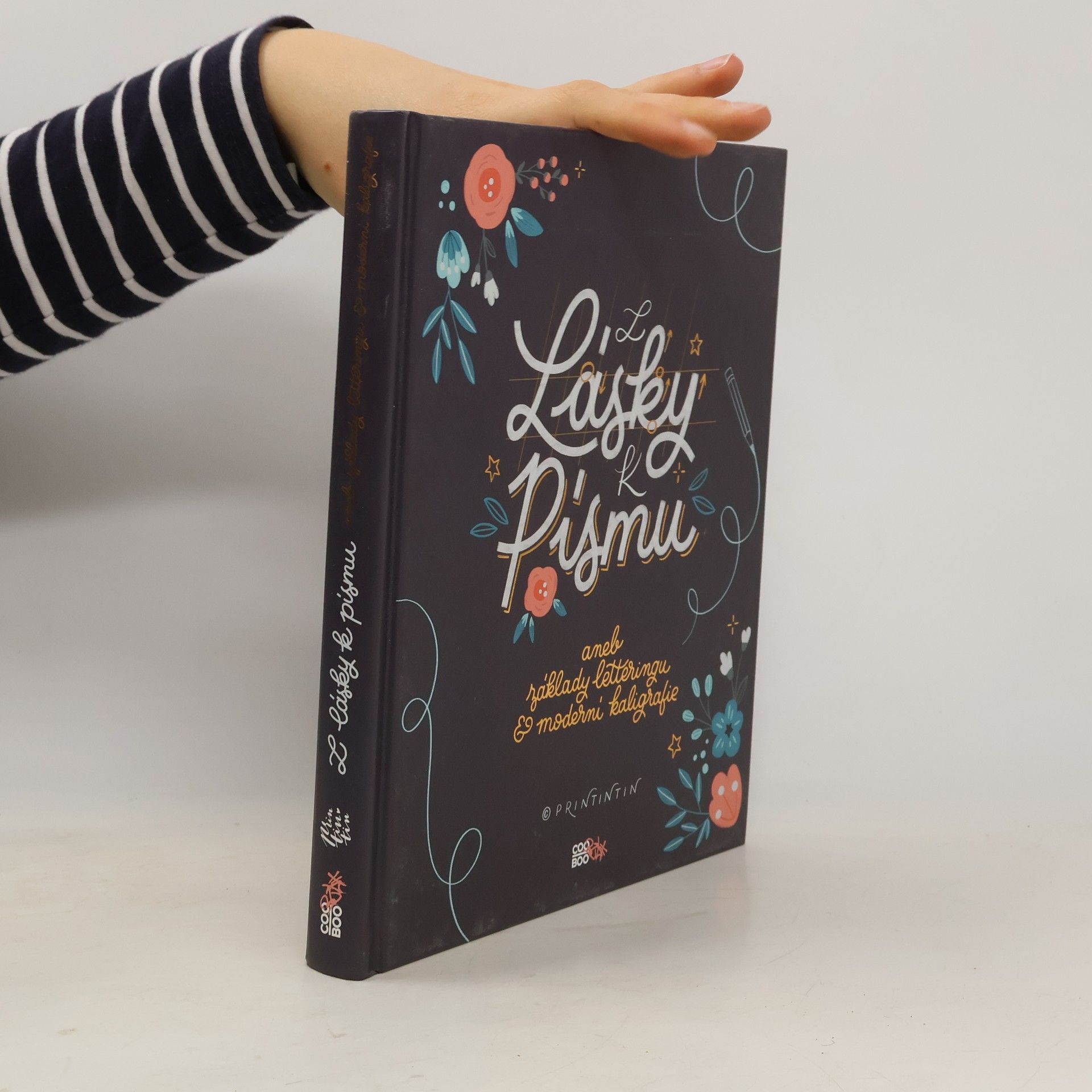 Kateřina Engelová Z lásky k písmu, aneb, Základy letteringu & moderní kaligrafie