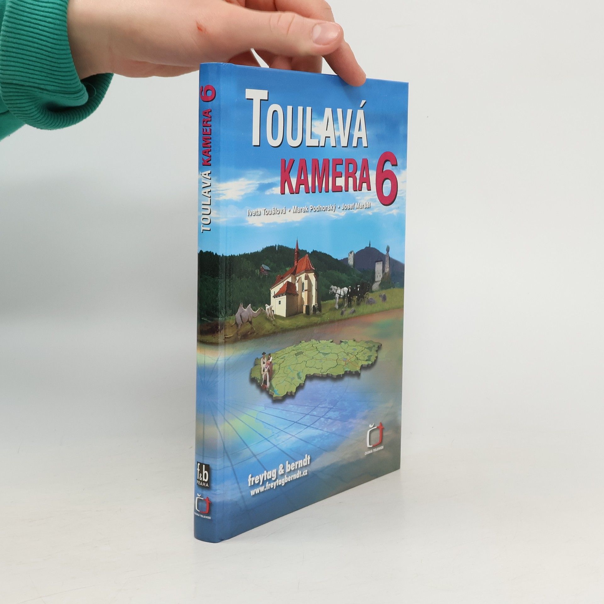 Iveta Toušlová Toulavá kamera. 6