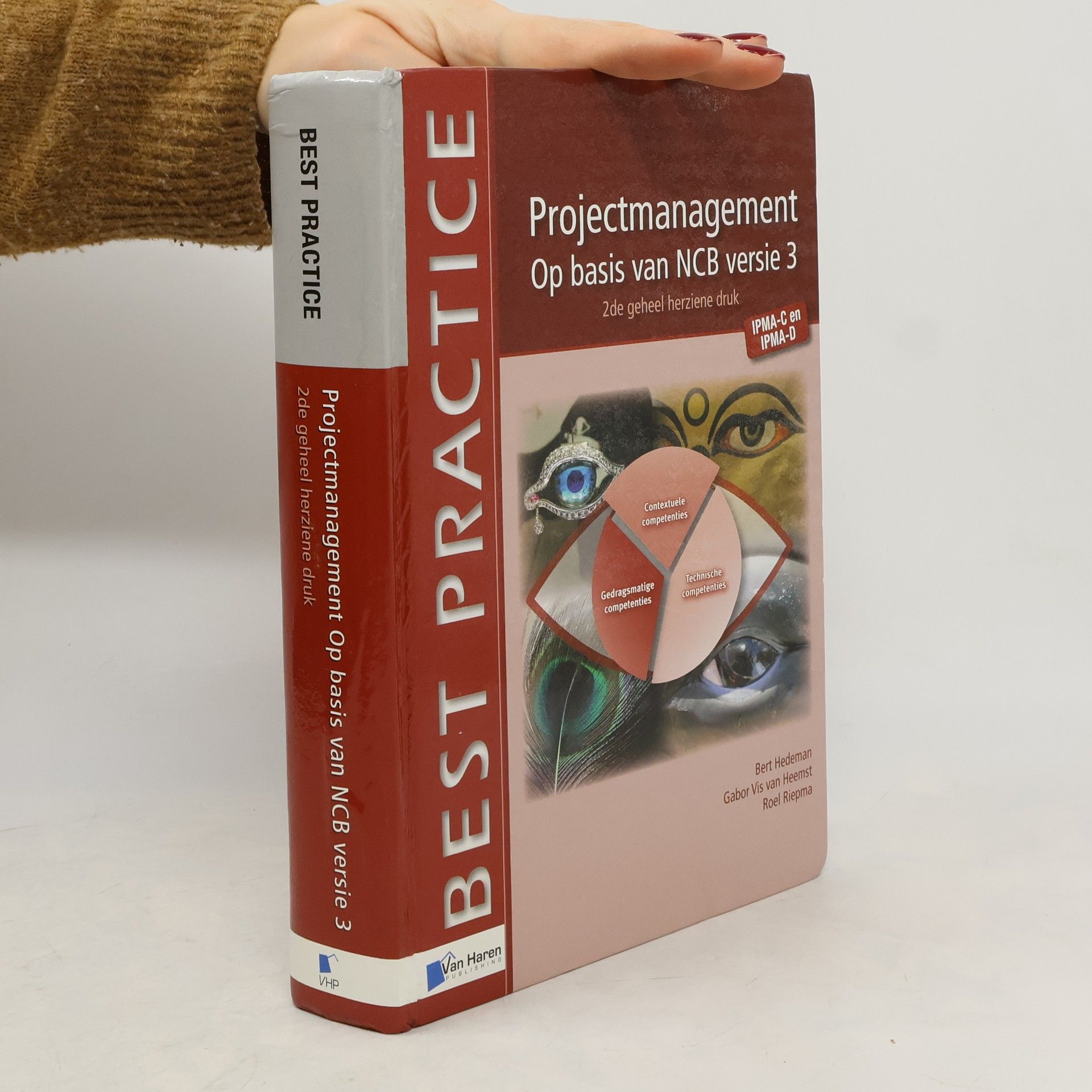 Projectmanagement op basis van NCB versie 3 – IPMA-C en IPMA-D – 2de geheel herziene druk