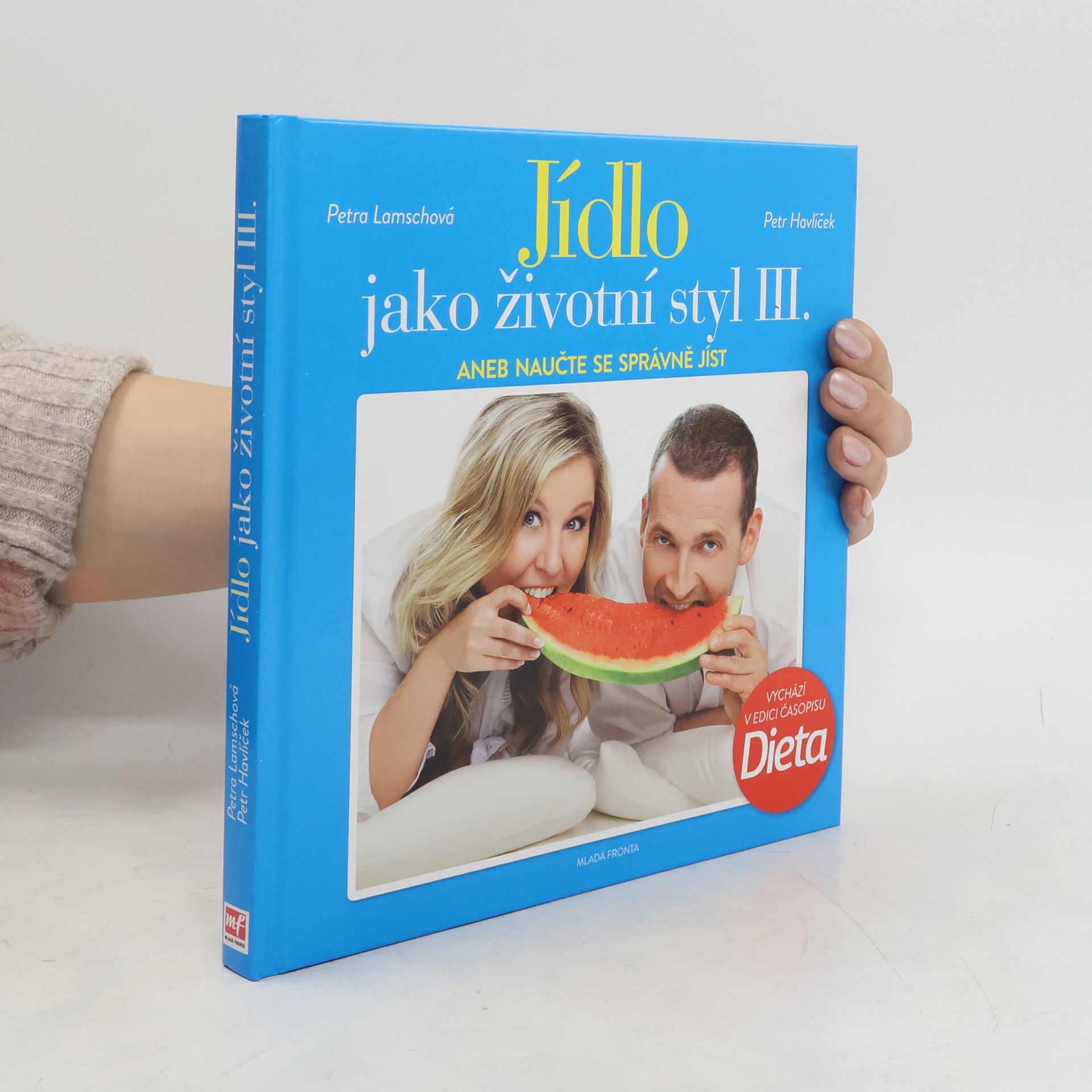 Petra Lamschová Jídlo jako životní styl III.