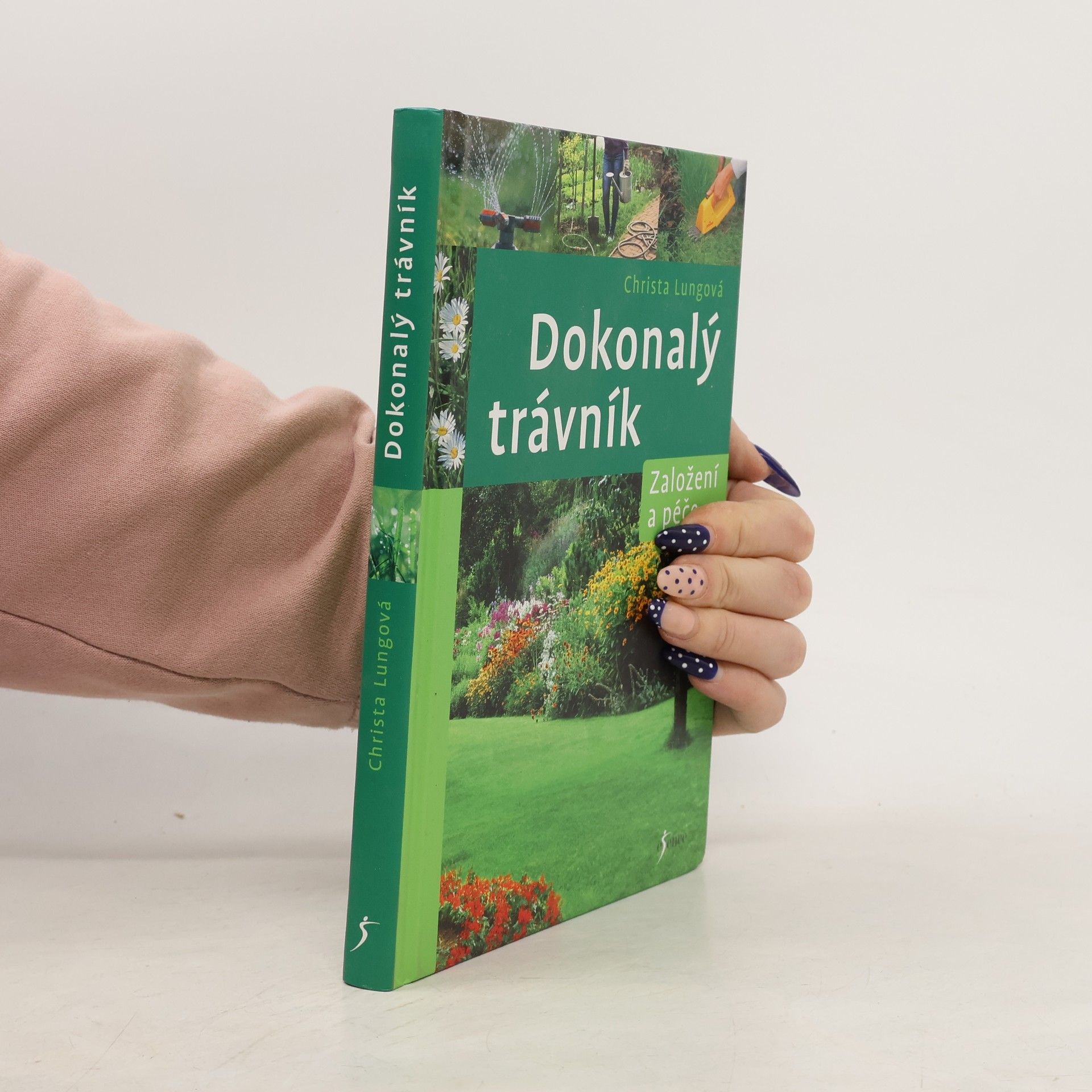 Dokonalý trávník. Založení a péče