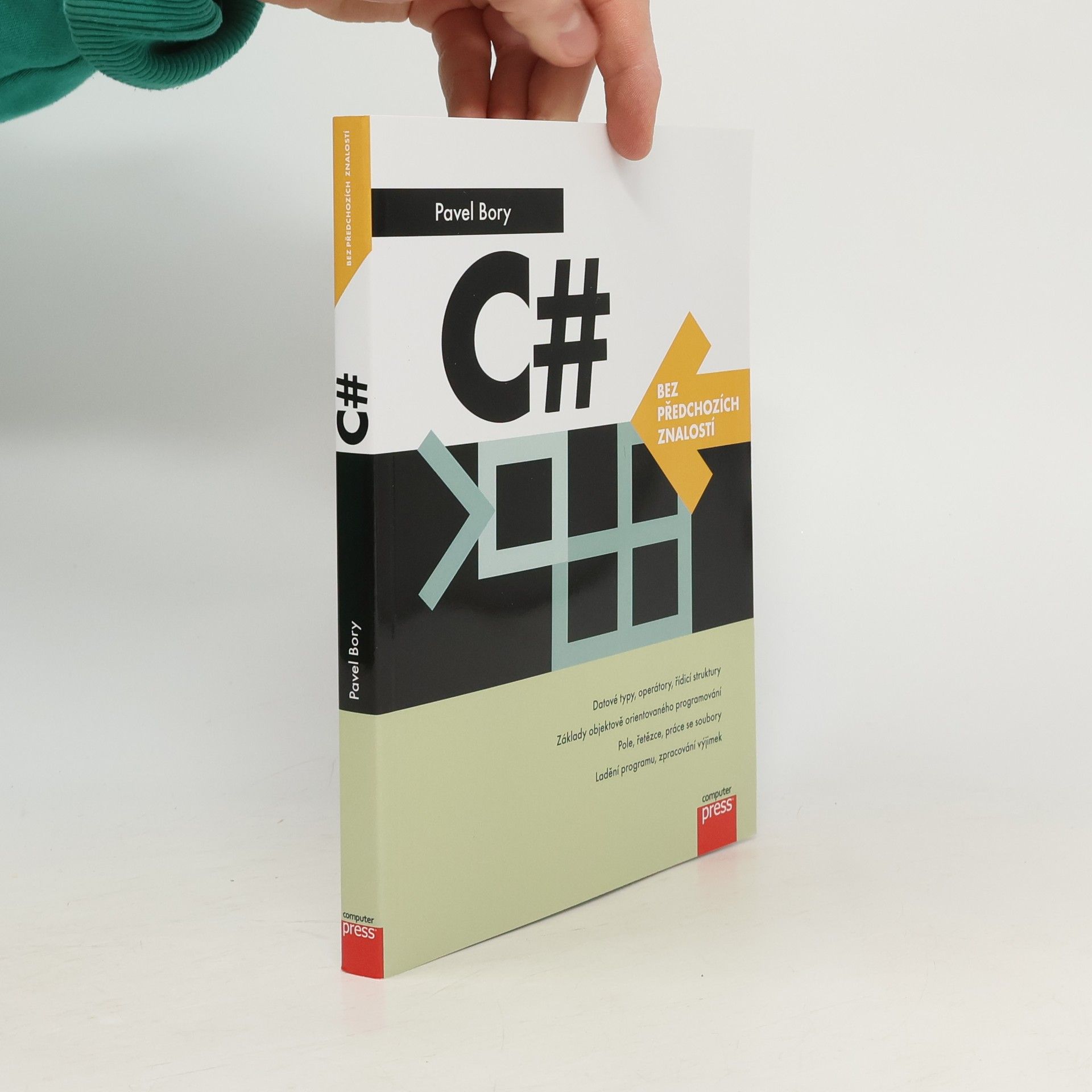 Pavel Bory C# bez předchozích znalostí