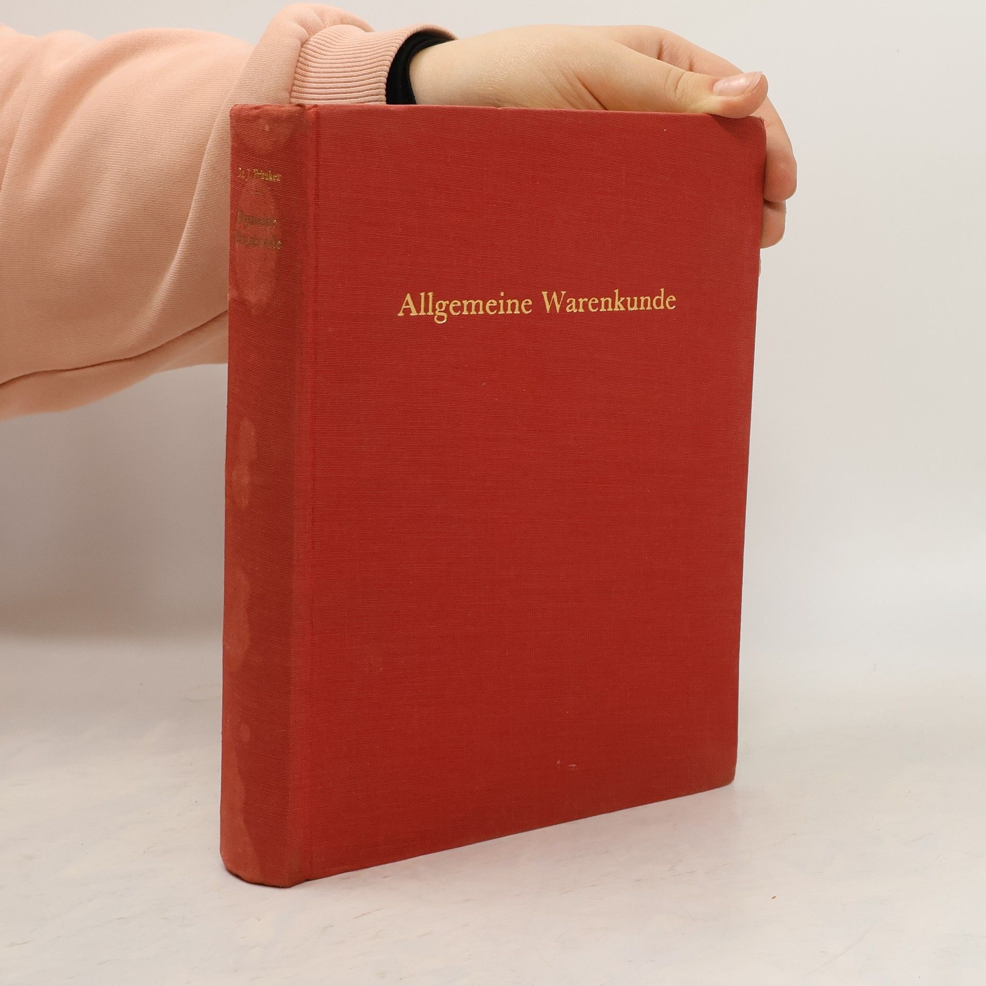 Jacob Pritzker Allgemeine Warenkunde der Nahrungsmittel, Genussmittel und Gebrauchsgegenstände