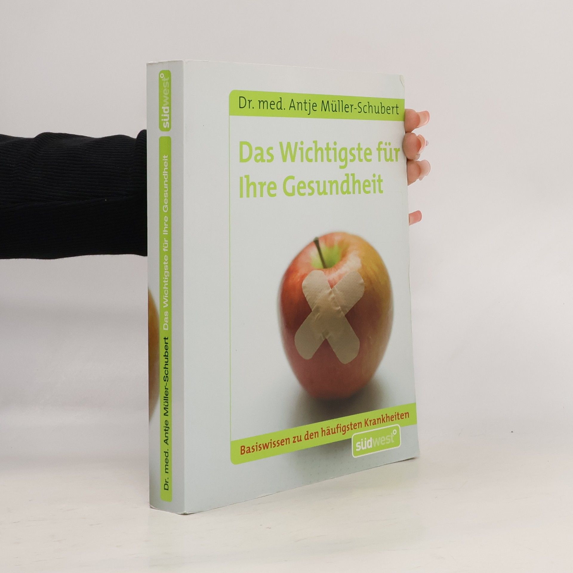 Antje Müller Das Wichtigste für Ihre Gesundheit