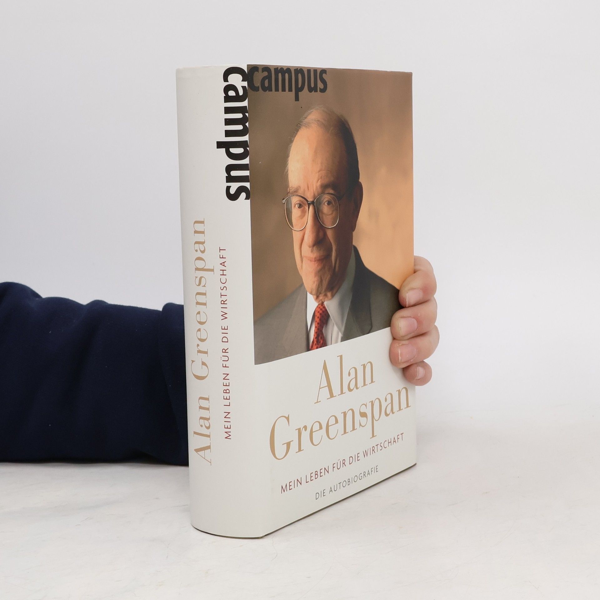Alan Greenspan Mein Leben für die Wirtschaft