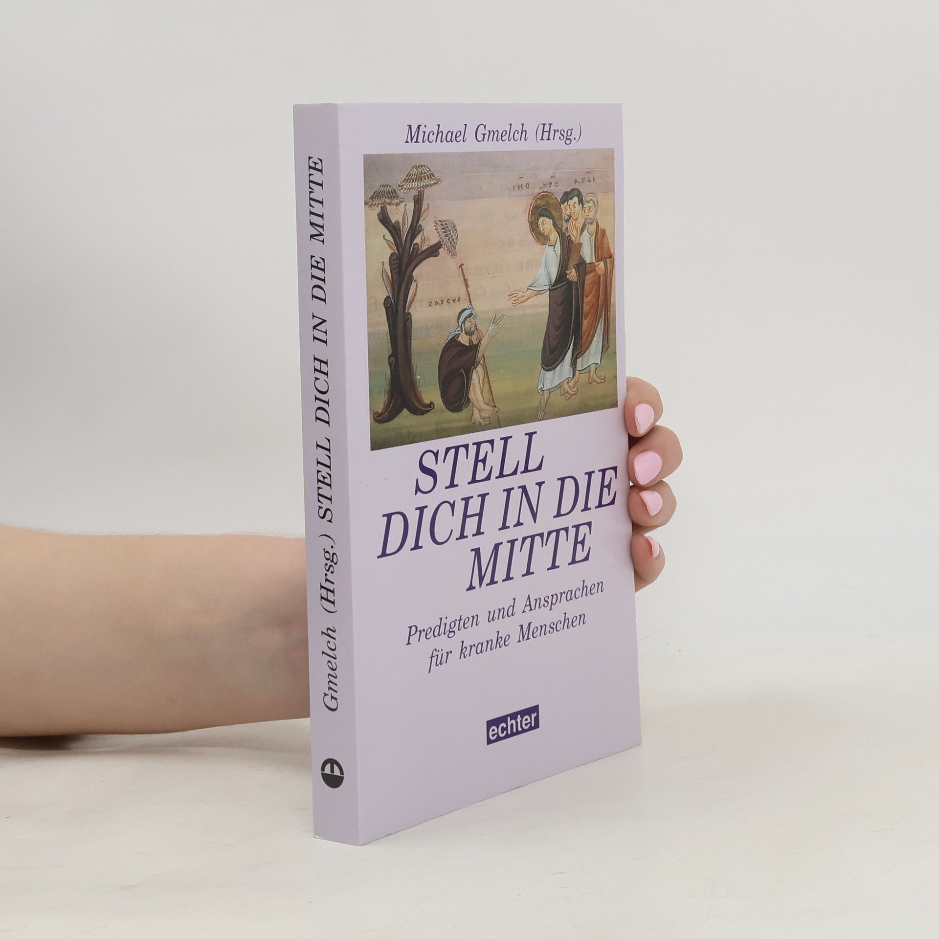 Michael Gmelch Stell dich in die Mitte