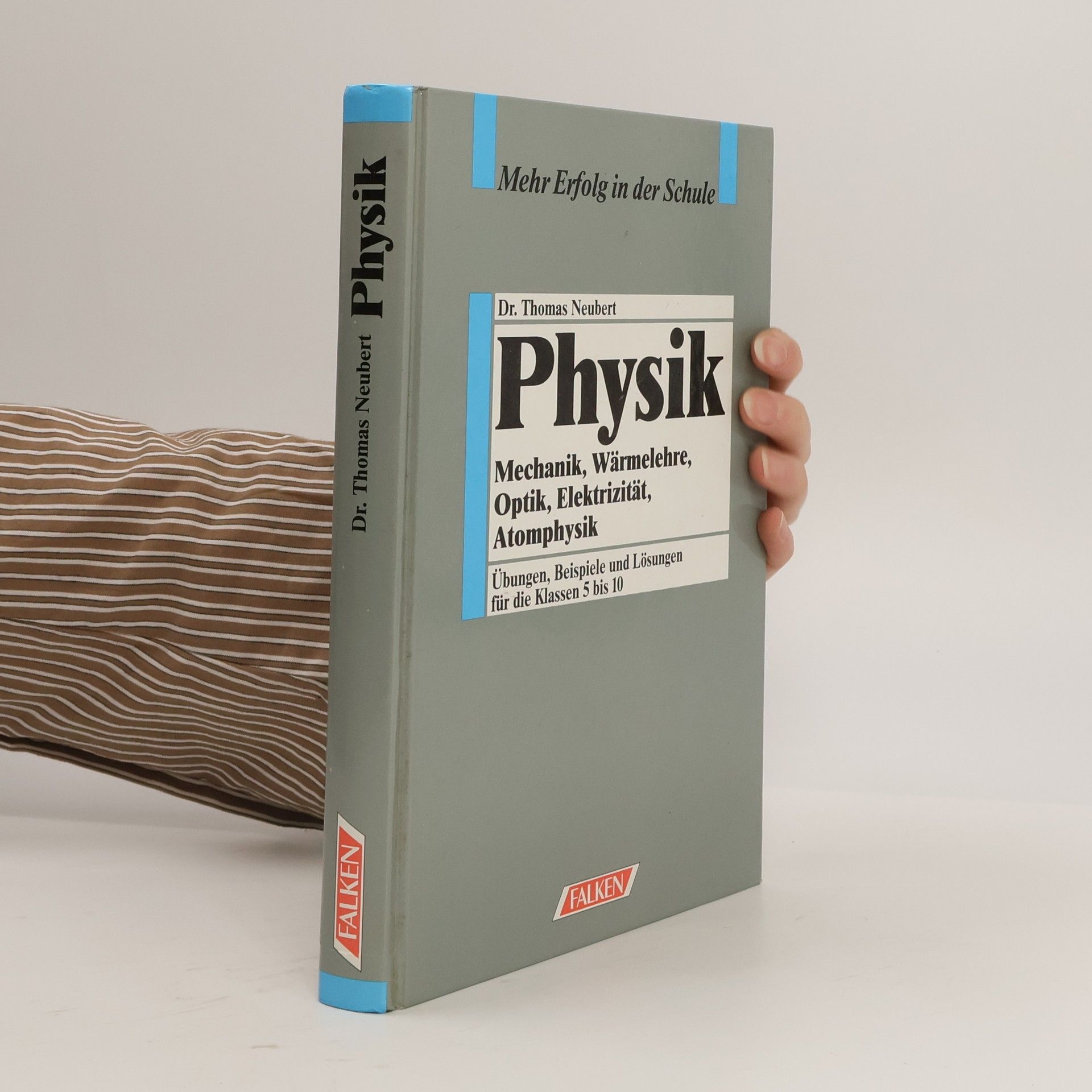 Thomas Neubert Mehr Erfolg in der Schule: Physik