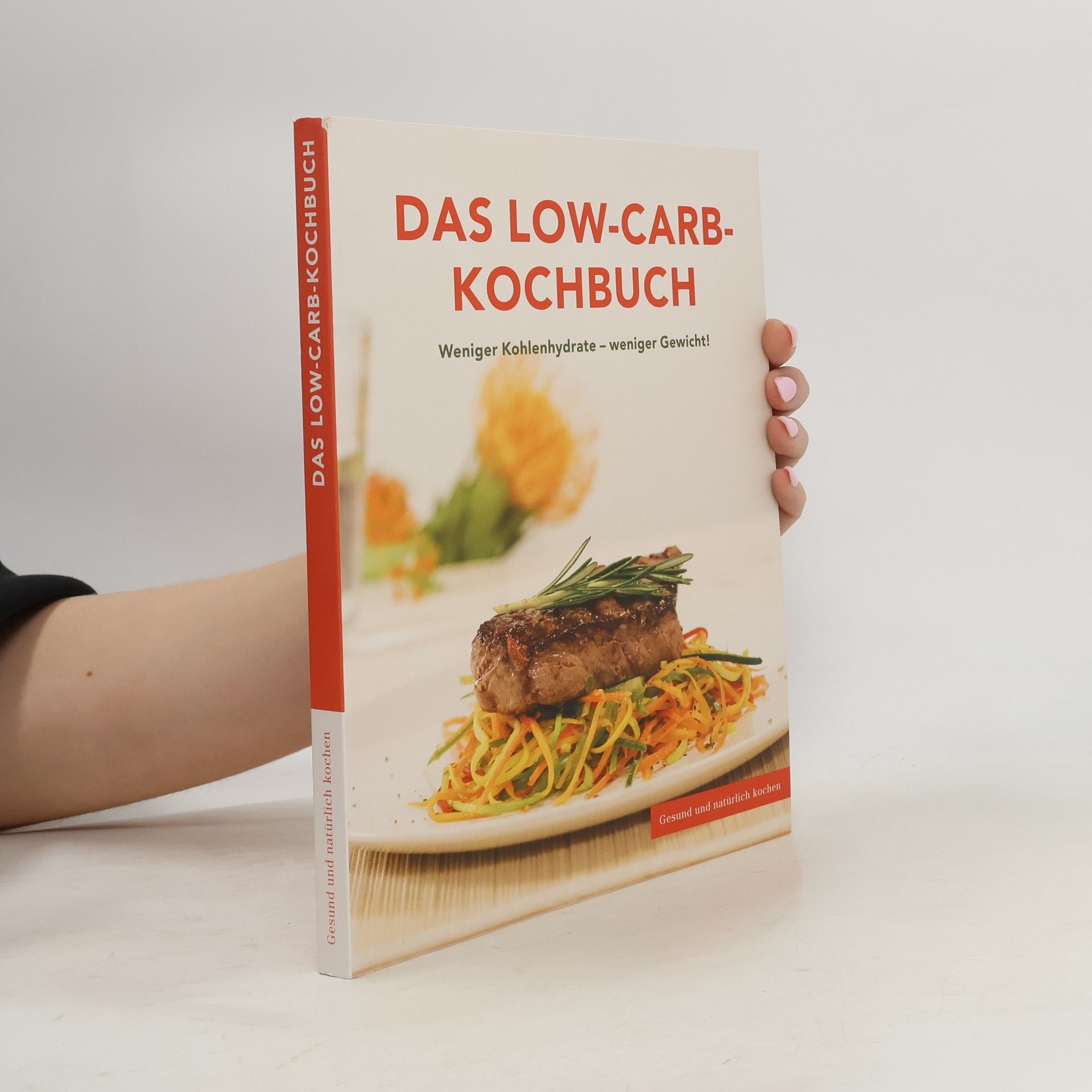 Collectif d'auteurs Das Low-Carb-Kochbuch