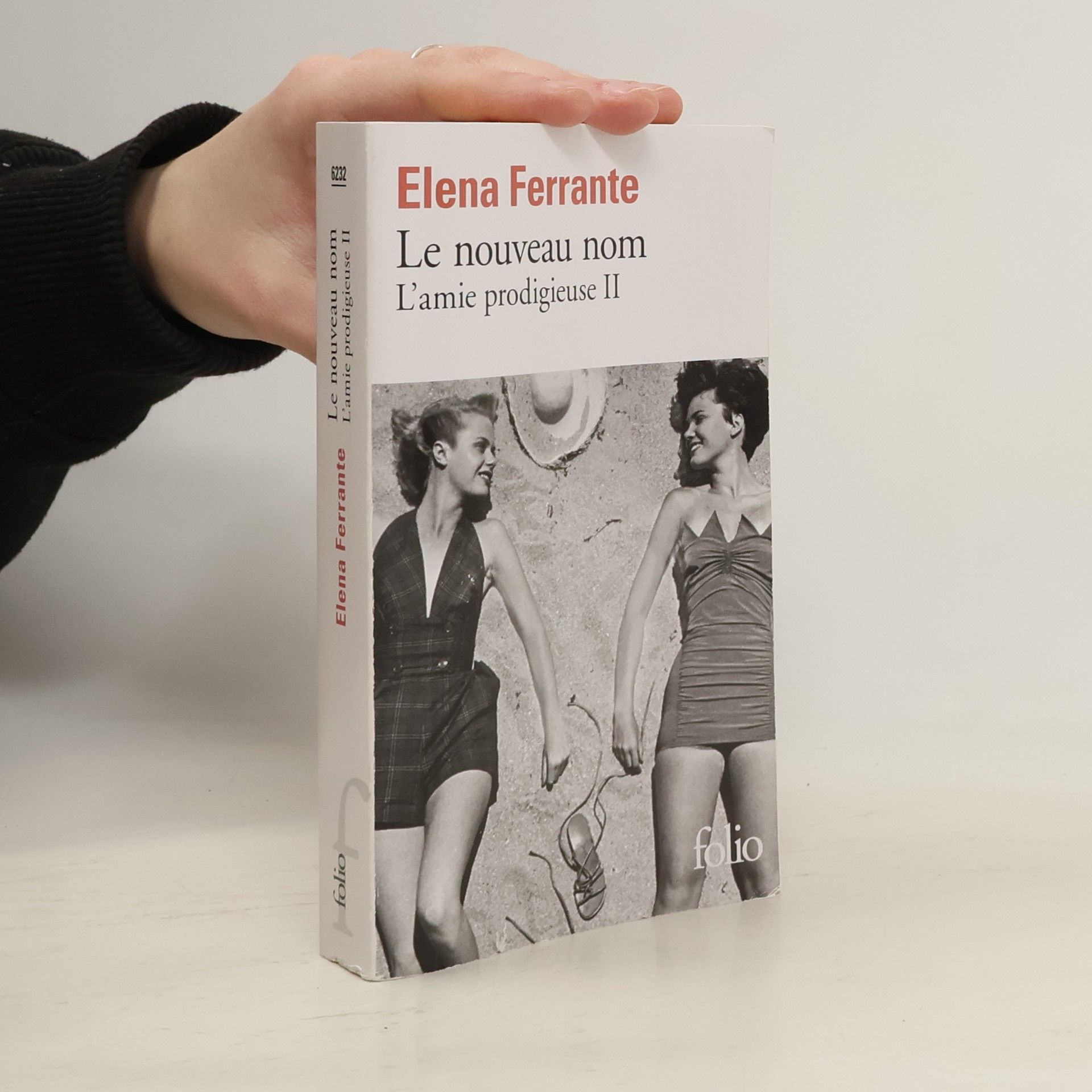 Elena Ferrante L'amie prodigieuse, II