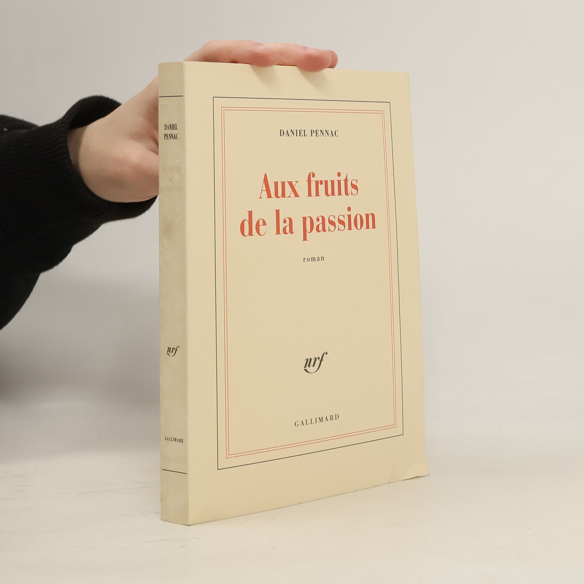 Daniel Pennac Aux fruits de la passion