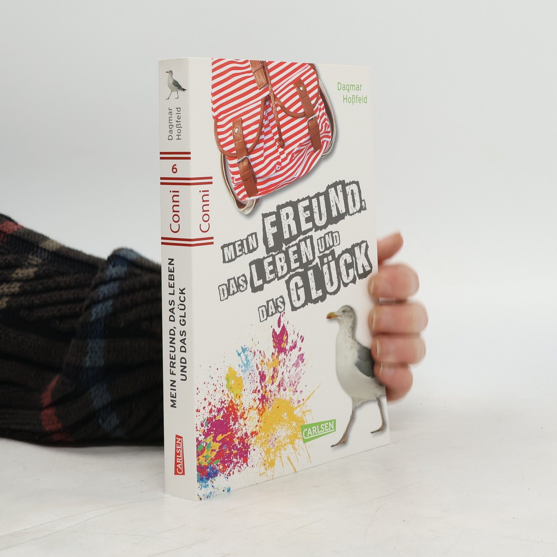 Dagmar Hoßfeld Mein Freund, das Leben und das Glück