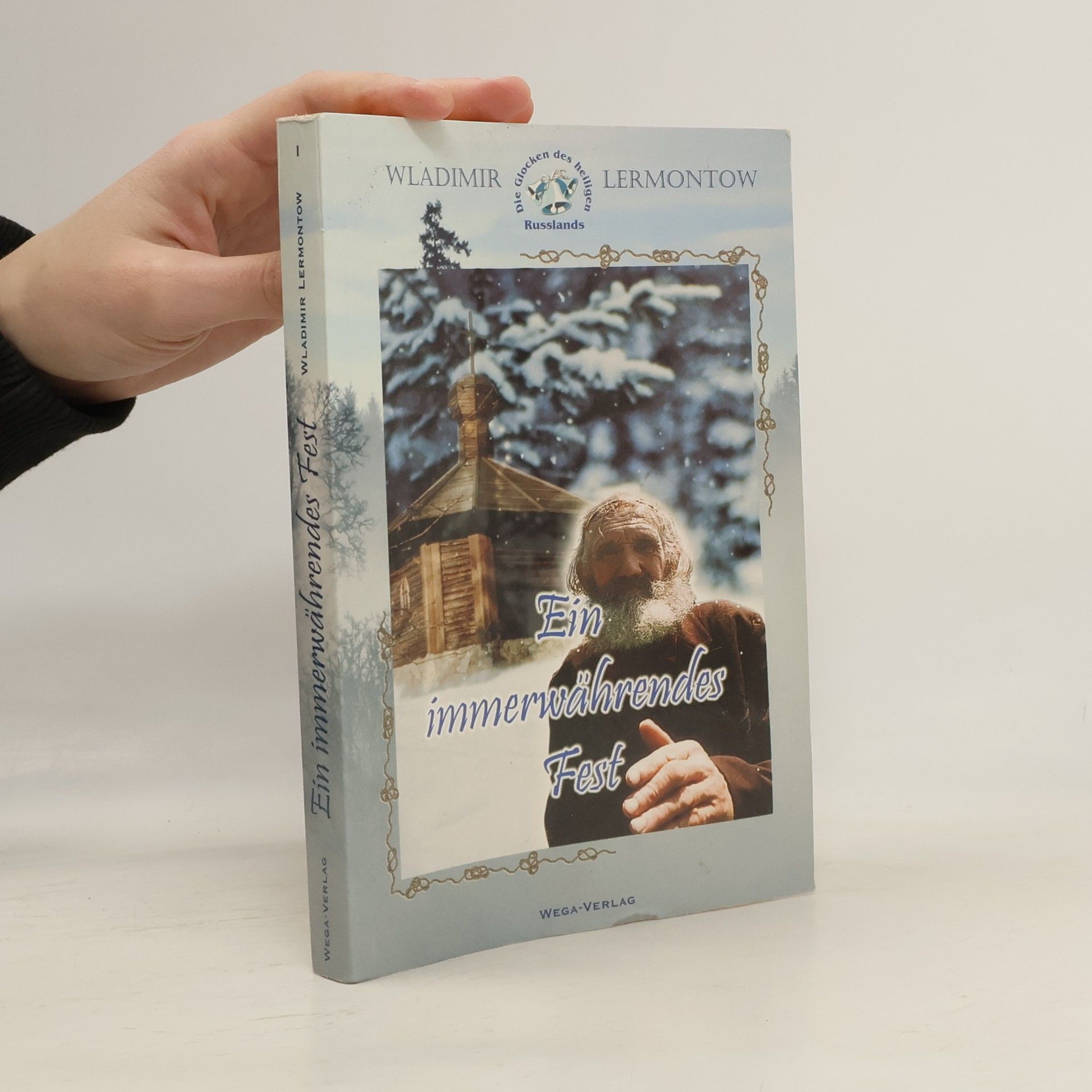Wladimir Lermontow Ein immerwährendes Fest